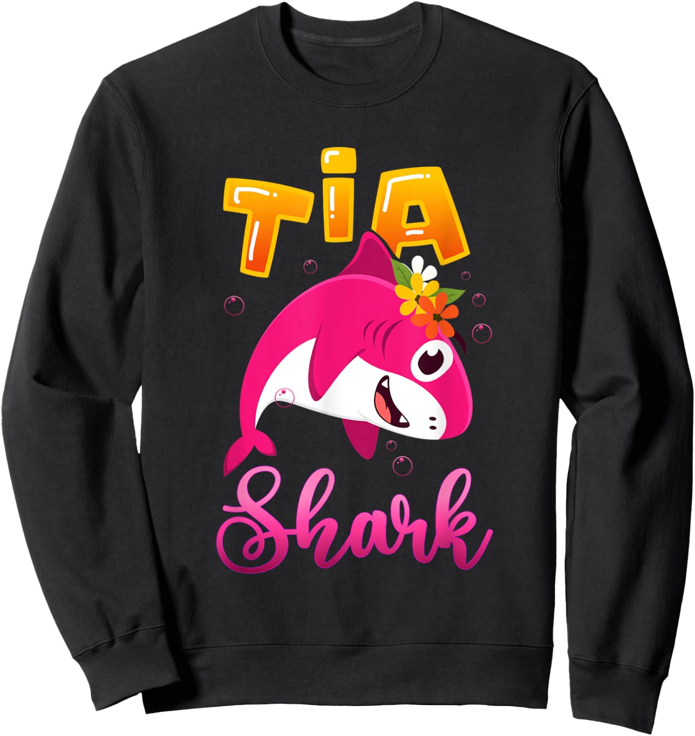 La Tia Mexicana or Mexican Aunt for Tia Shark Sweatshirt - Sweatshirt | Black