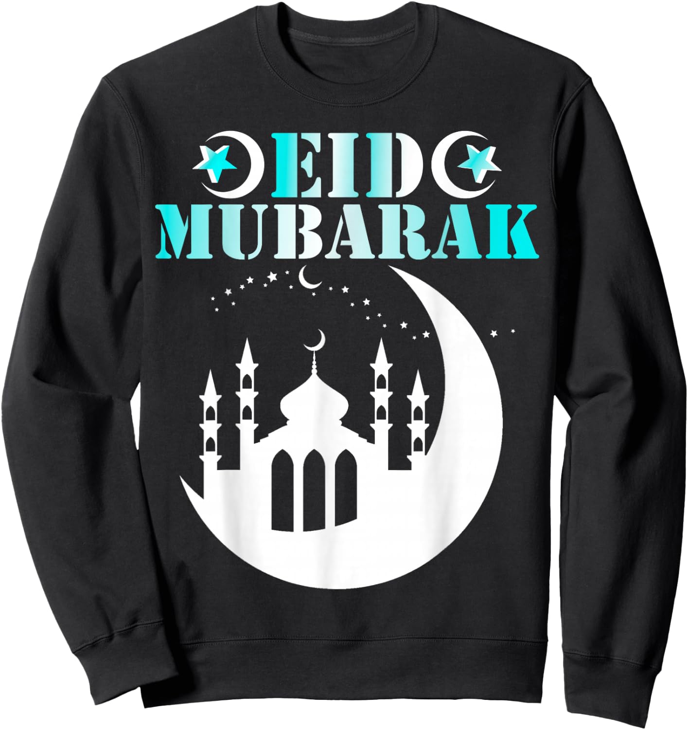 Happy Eid for Eid Al Fitr and Eid Al Adha - Eid Mubarak 2026 Sweatshirt - Sweatshirt | Black