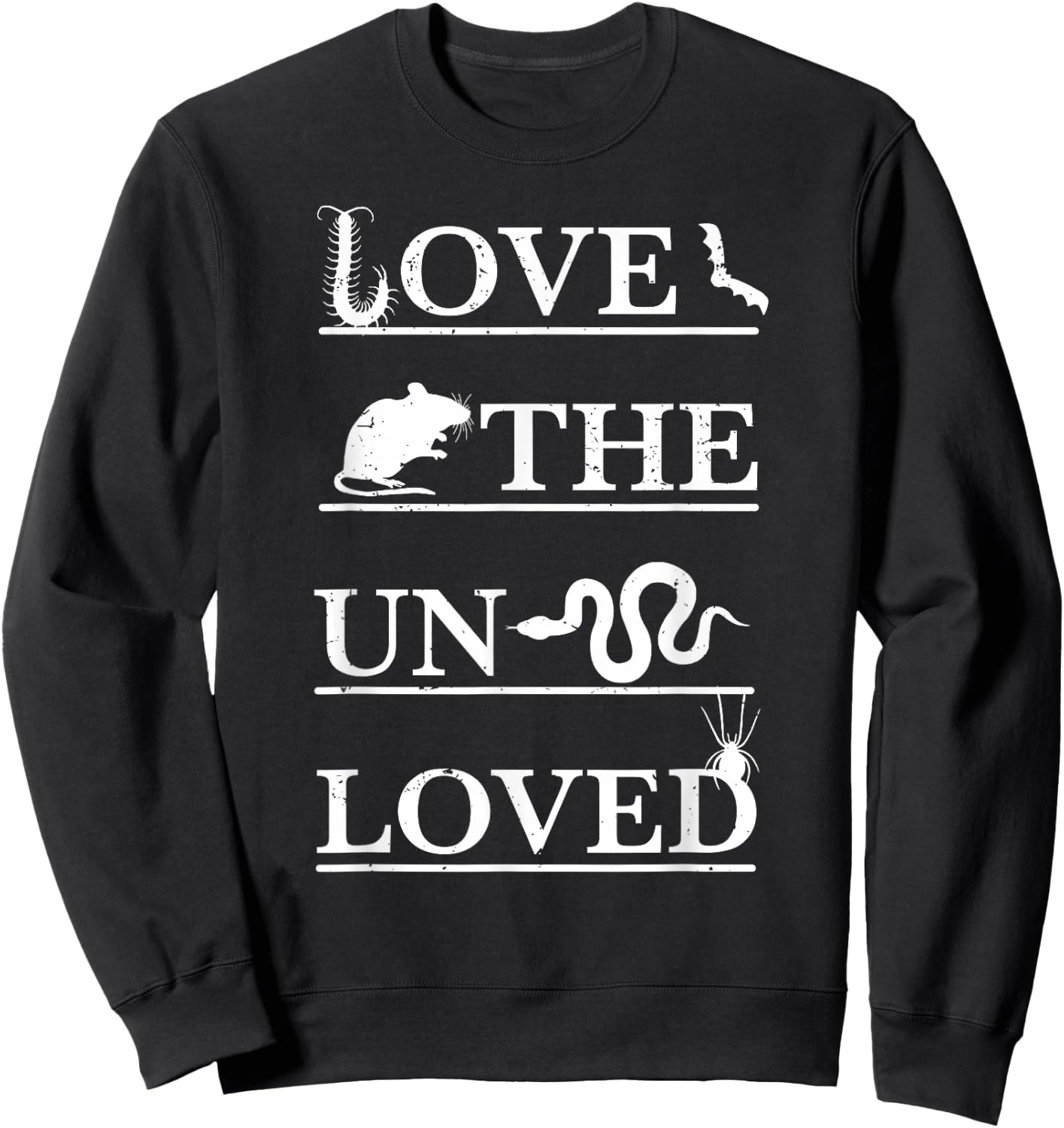 Love The Unloved Insects snake Lover Entomology Herpetology Sweatshirt - Sweatshirt | Black