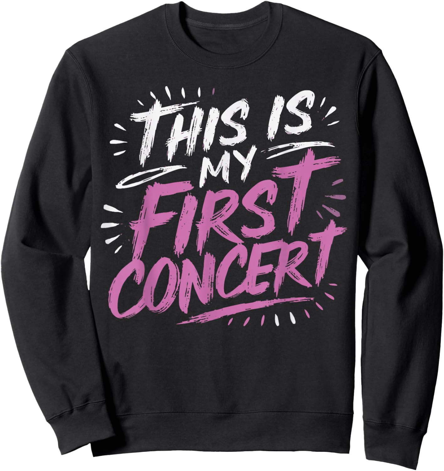 This Is My First Concert Sweatshirt - Sweatshirt | Black