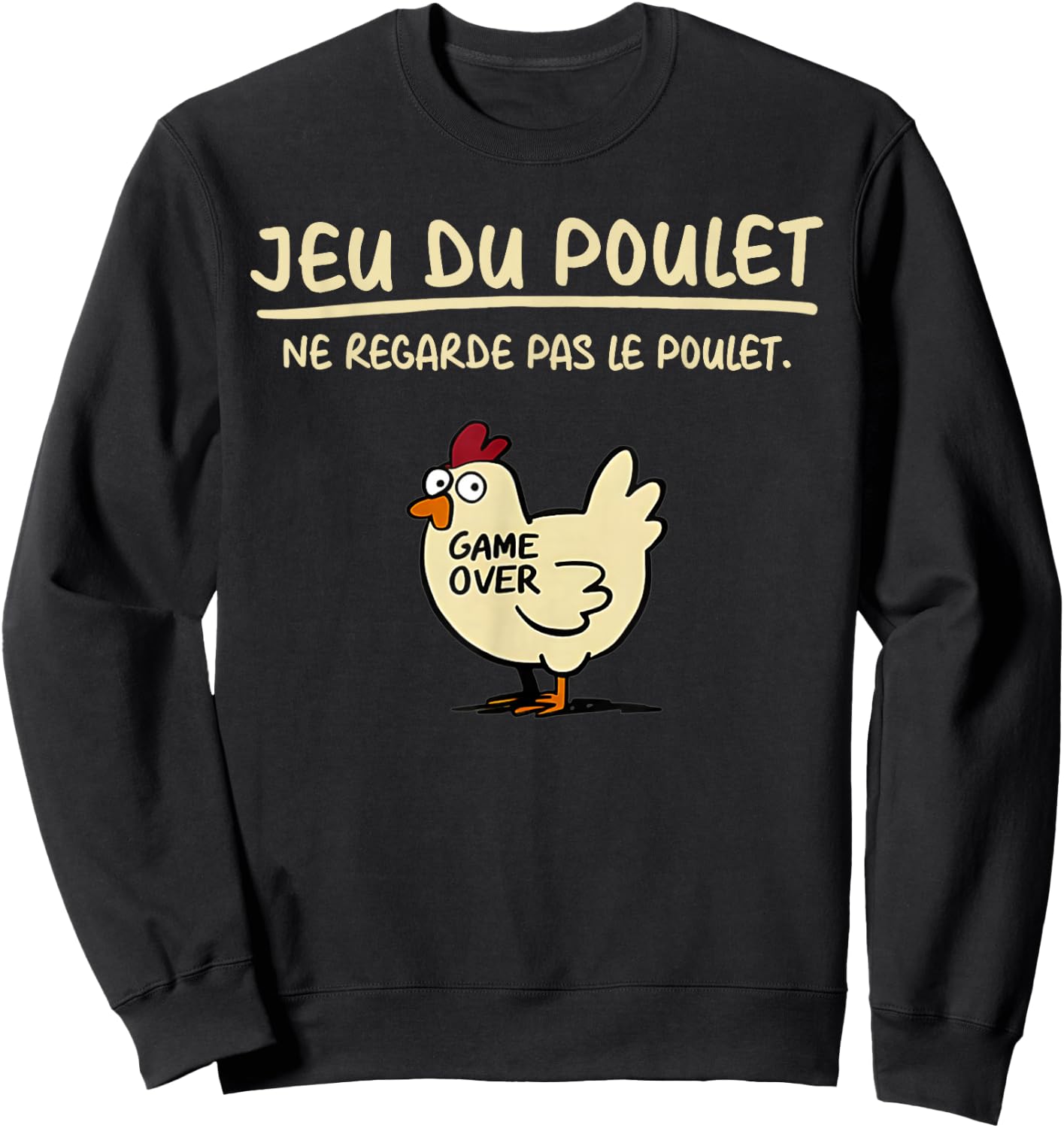 Chicken Don't Look At The Chicken Game, Black, S Sweatshirt - Sweatshirt | Black