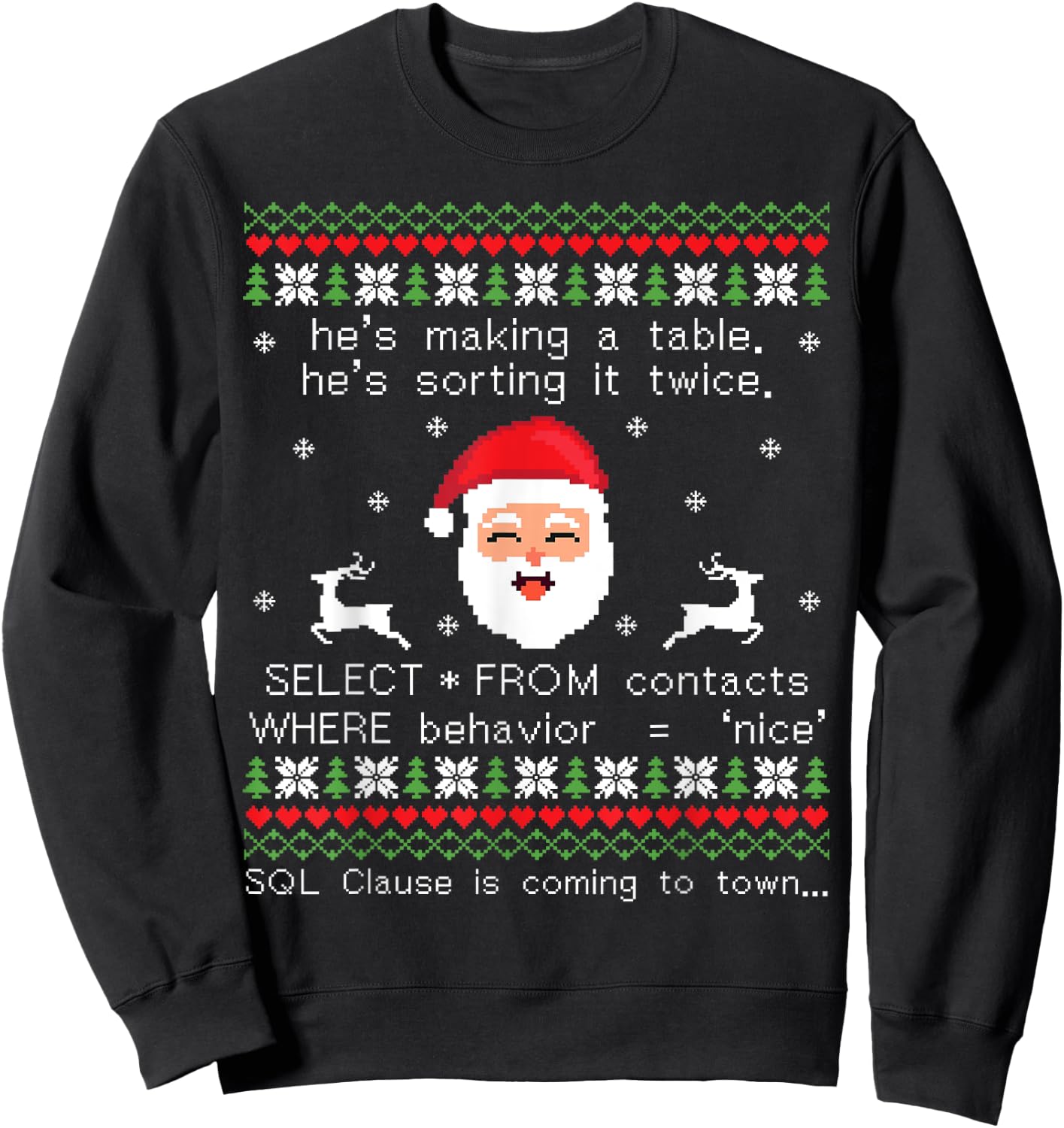SQL Santa Claus Database Clause Developer Code DB Programmer Sweatshirt - Sweatshirt | Black