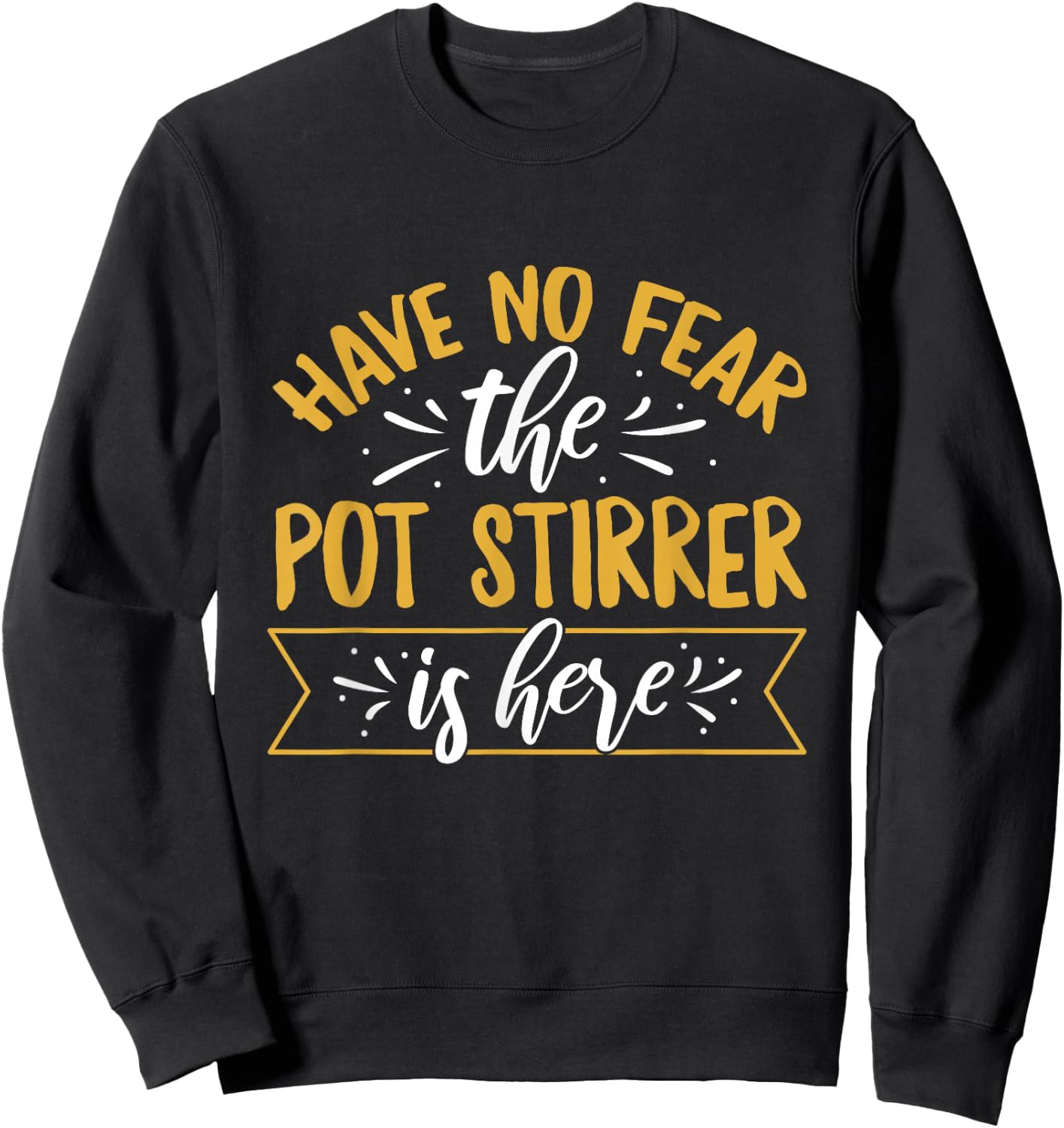 Certified Pot Stirrer Design for a Pot stirrer Sweatshirt - Sweatshirt | Black