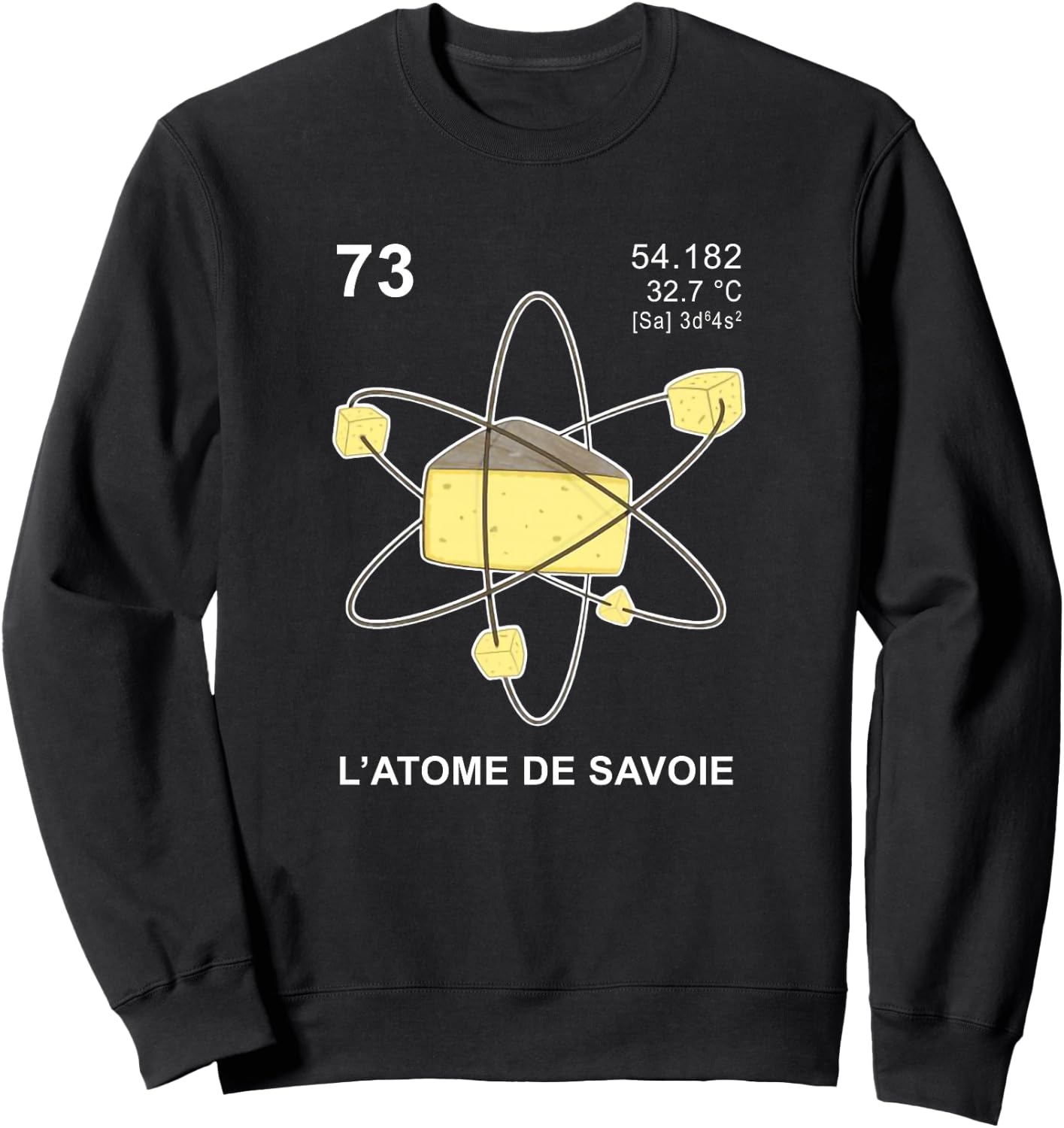 Humour Fromage l'atome de Savoie Haut de Gamme Sweatshirt - Sweatshirt | Black