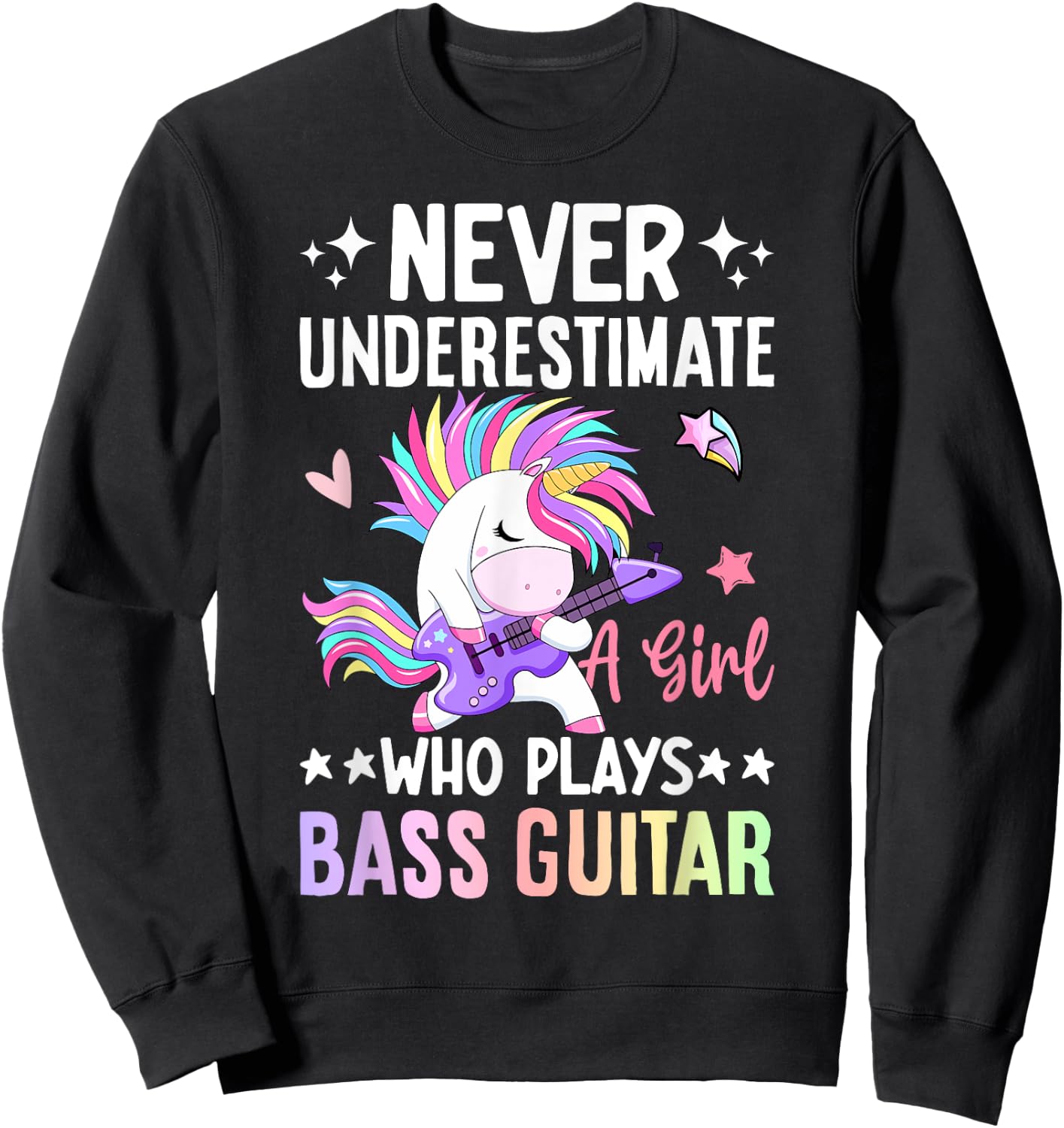 A Girl Who Plays Bass Guitar Bass Player Bassist Sweatshirt - Sweatshirt | Black