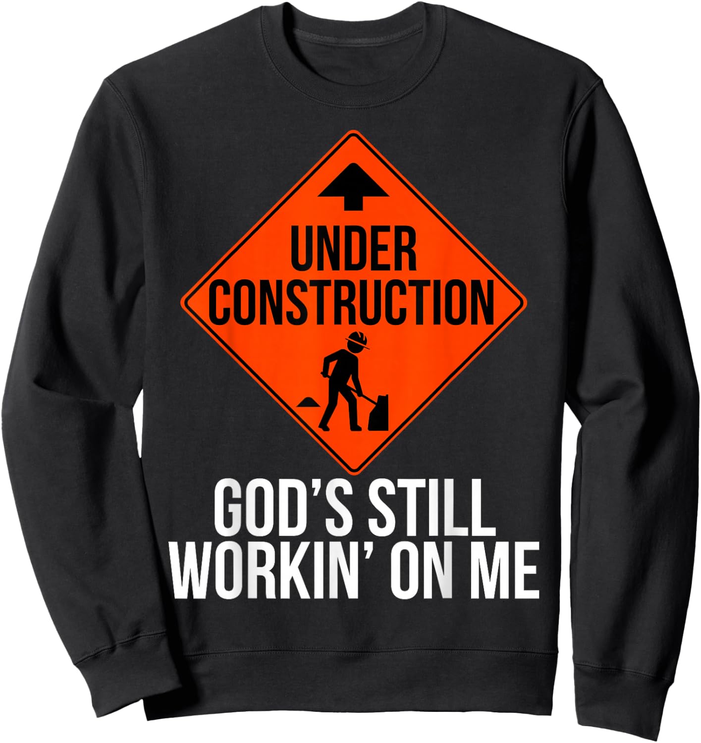 God's Still Working on me Sweatshirt - Sweatshirt | Black
