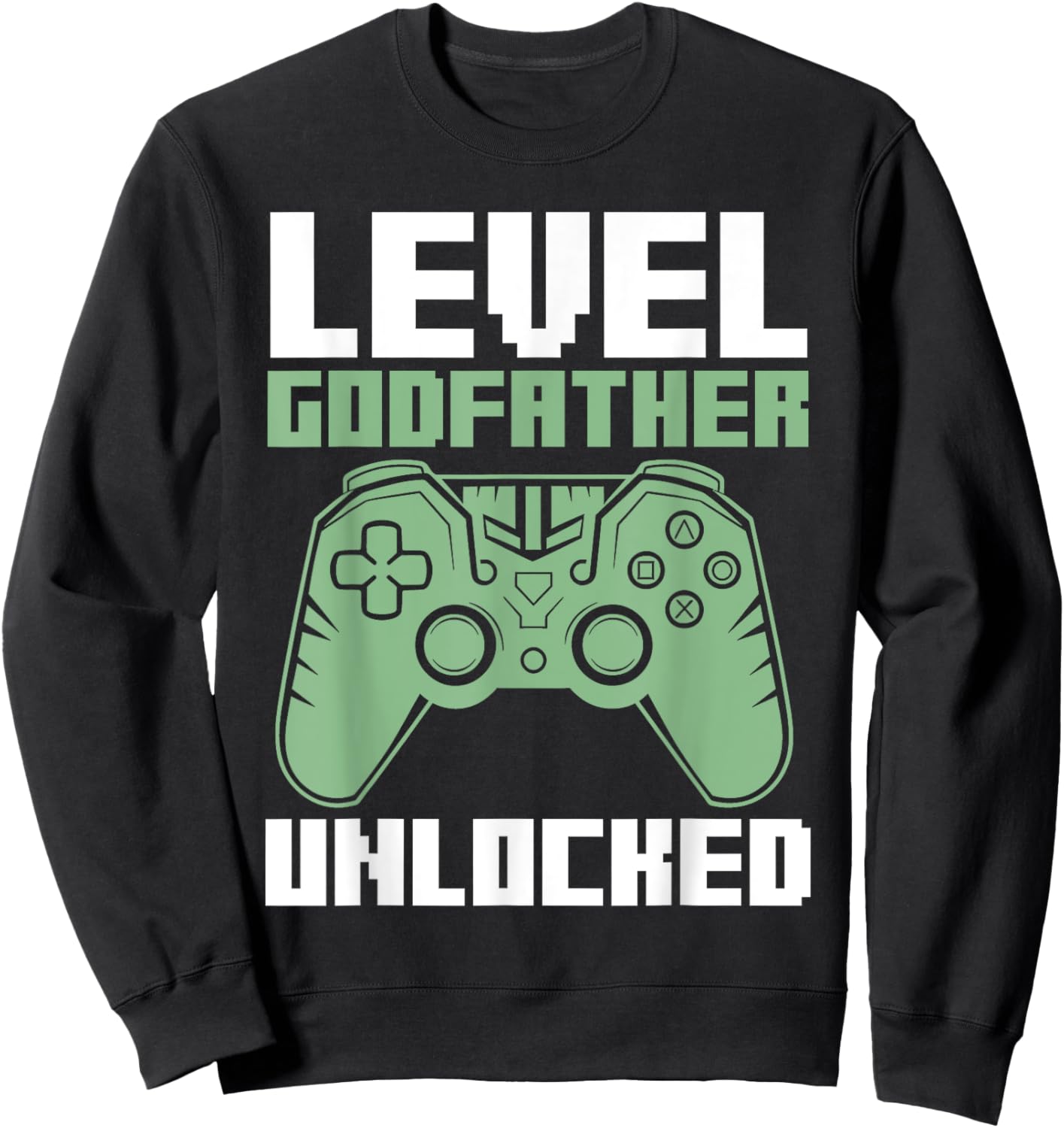 Level 1 Godfather: Godson Unlocked , Black, S Sweatshirt - Sweatshirt | Black