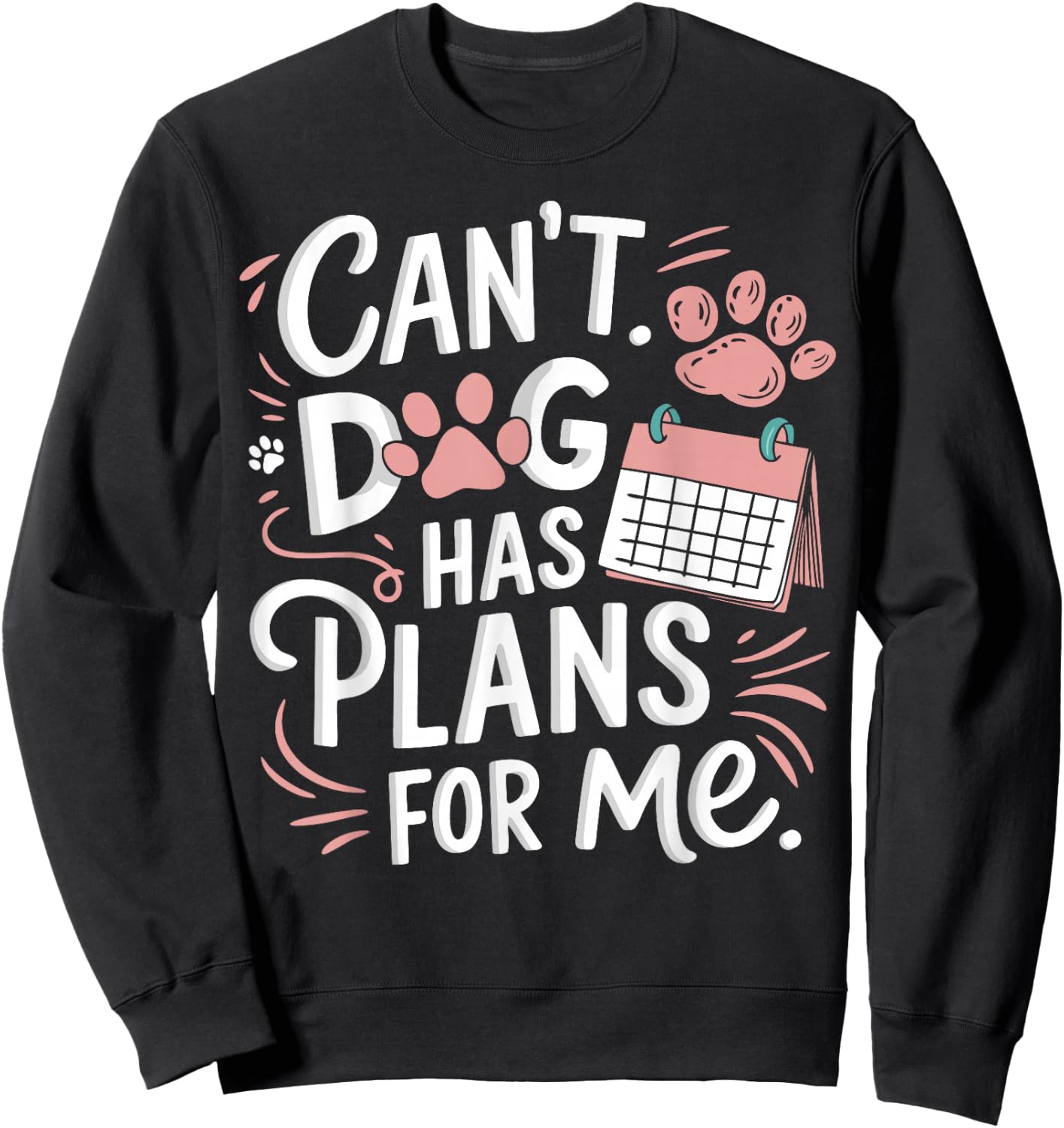 Dog Owner Humor Sweatshirt - Sweatshirt | Black