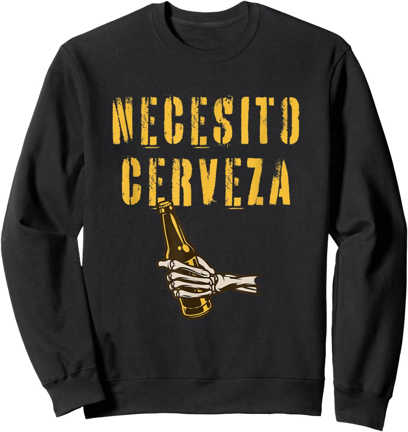 Drink Mexican Beer Necesito Cerveza Sweatshirt - Sweatshirt | Black