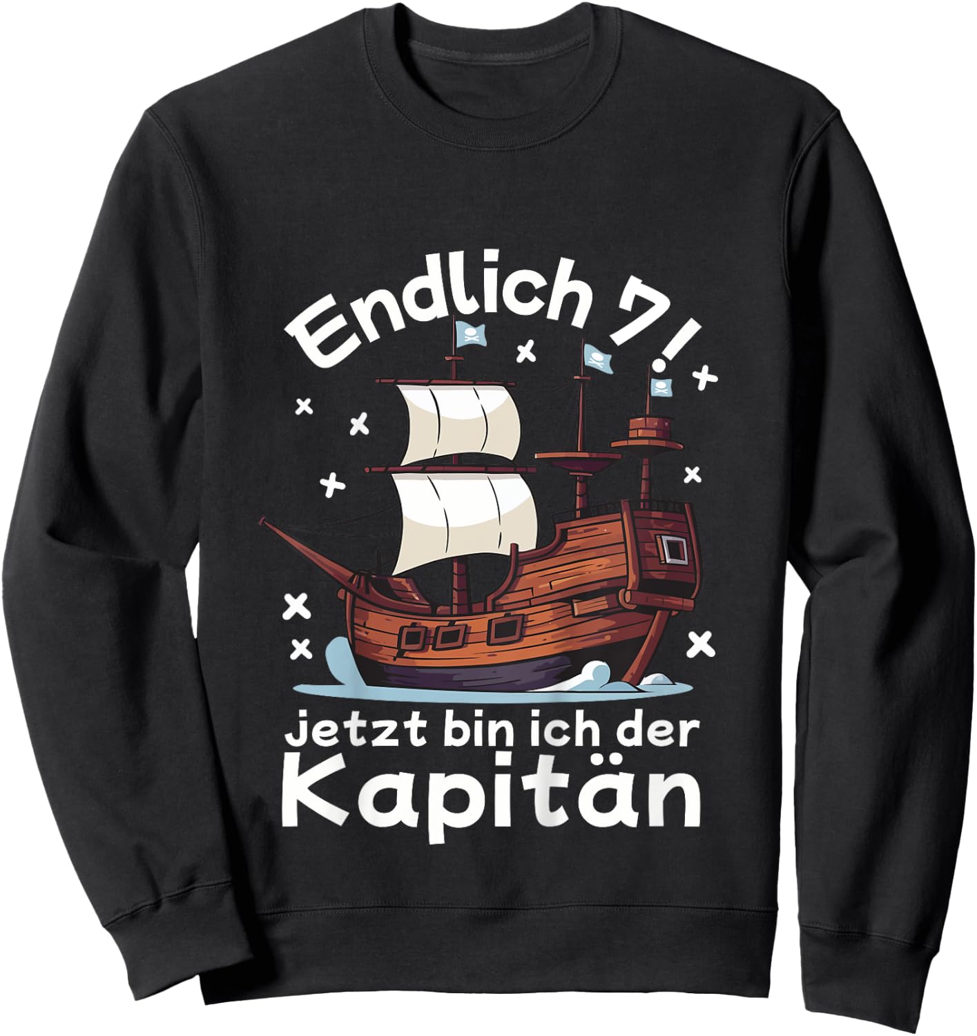 Kinder 7. Geburtstag Piraten Endlich 7 Junge 7 Jahre Piratenschiff Sweatshirt - Sweatshirt | Black