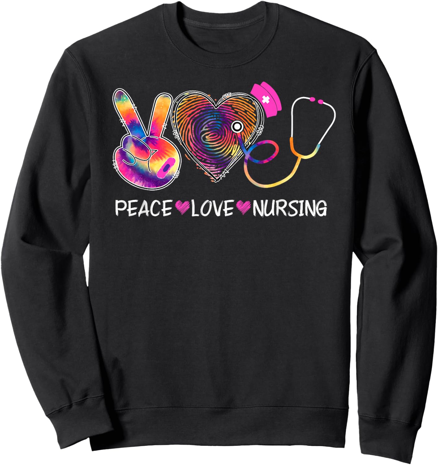 Peace Love Nursing Happy Nurse Week Day On May Sweatshirt - Sweatshirt | Black