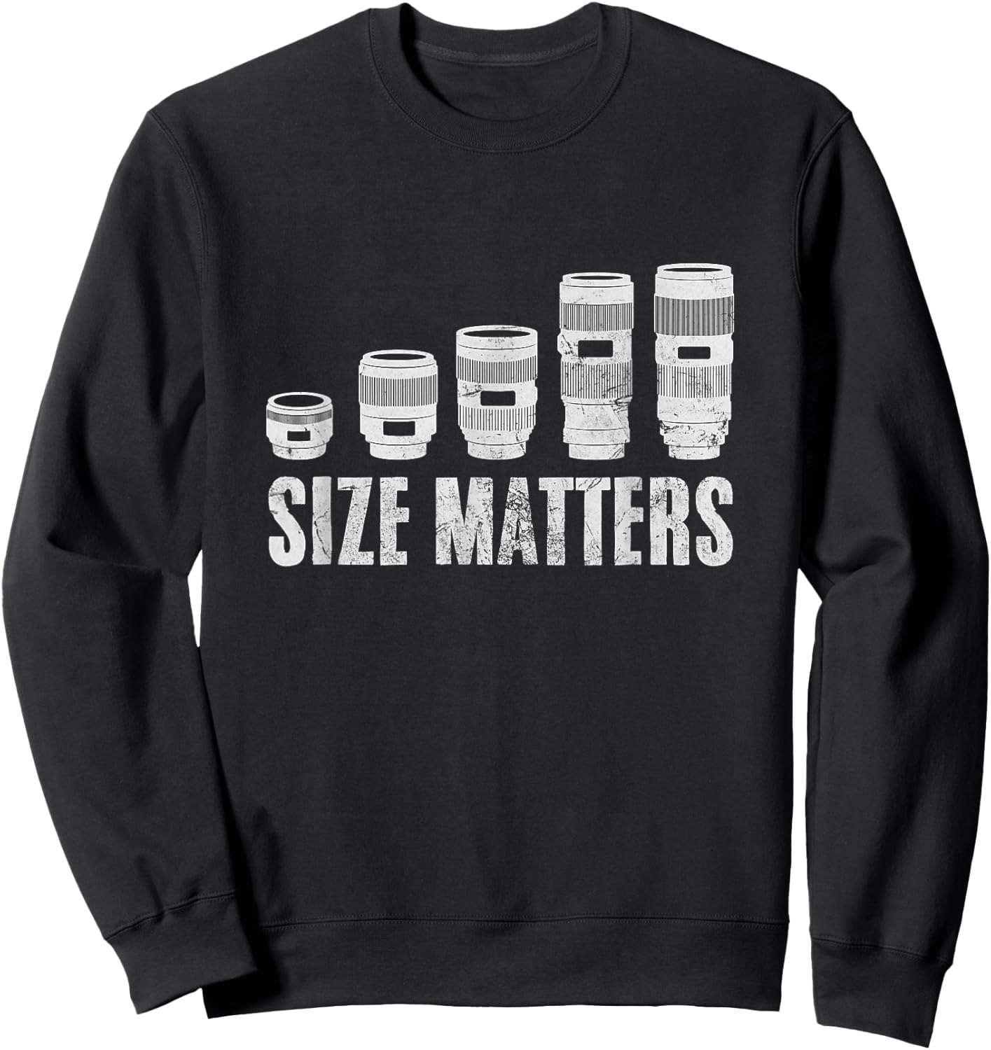 Photographer Size Matters Camera Lens Photography Distressed Sweatshirt - Sweatshirt | Black
