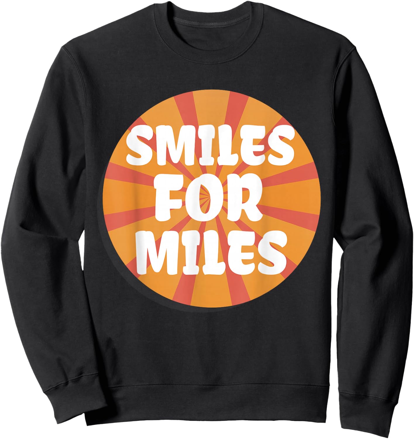 Smiles For Miles Fun Positive Energy Yoga Sunrise Boho Vibes Sweatshirt - Sweatshirt | Black