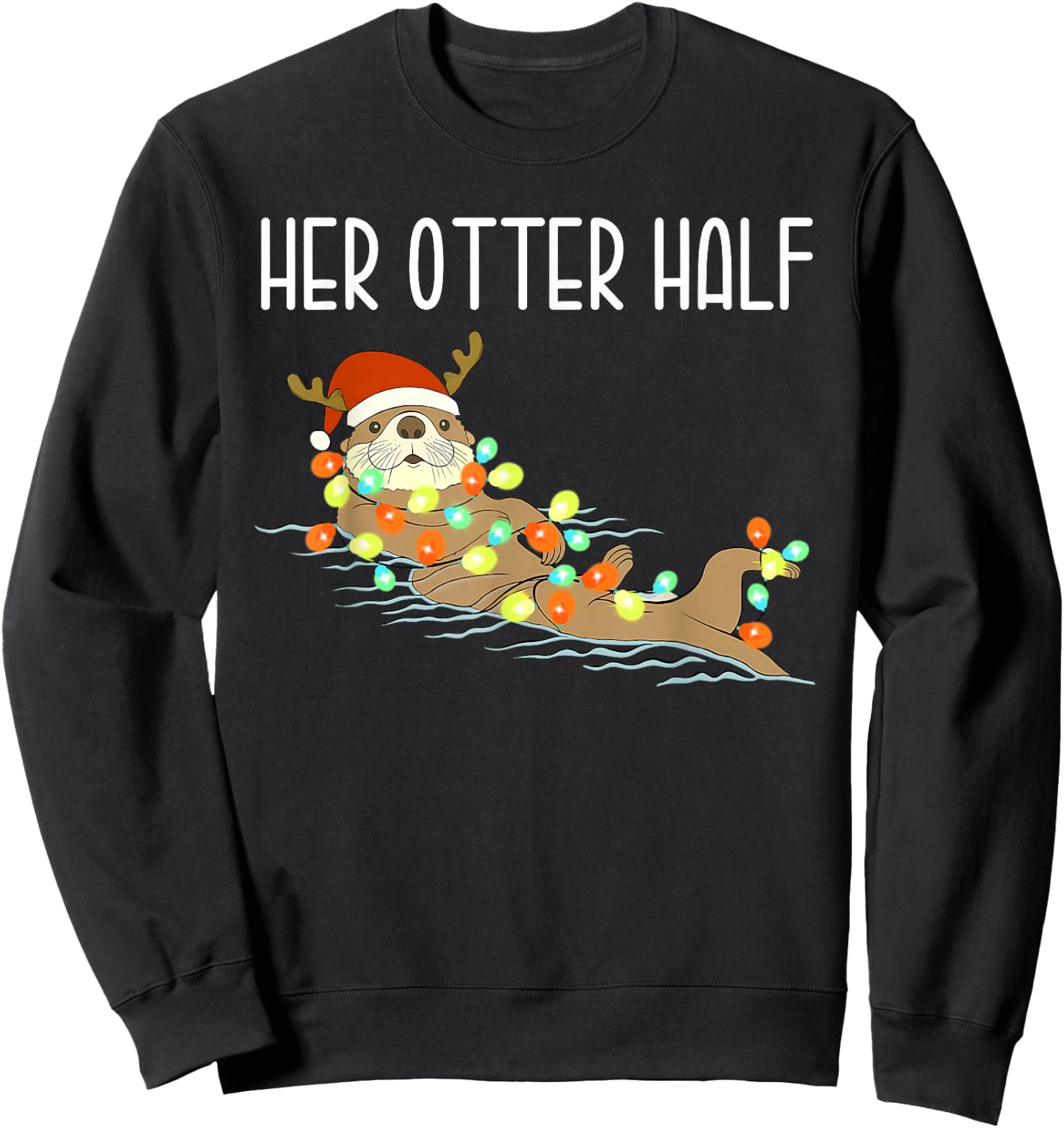 Funny His and Her Otter Half Santa Matching Couple Pajamas Sweatshirt - Sweatshirt | Black