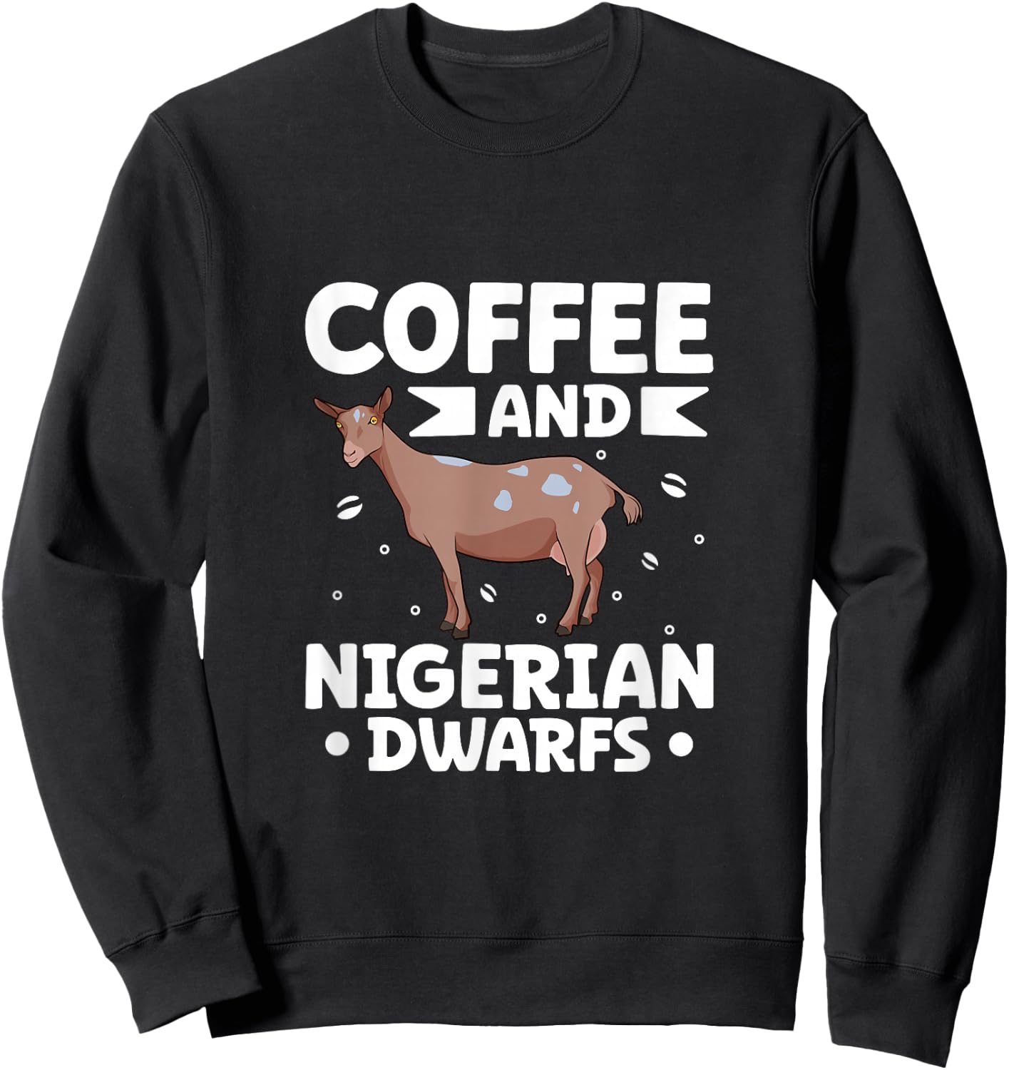 Coffee and Nigerian Dwarf goat Sweatshirt - Sweatshirt | Black