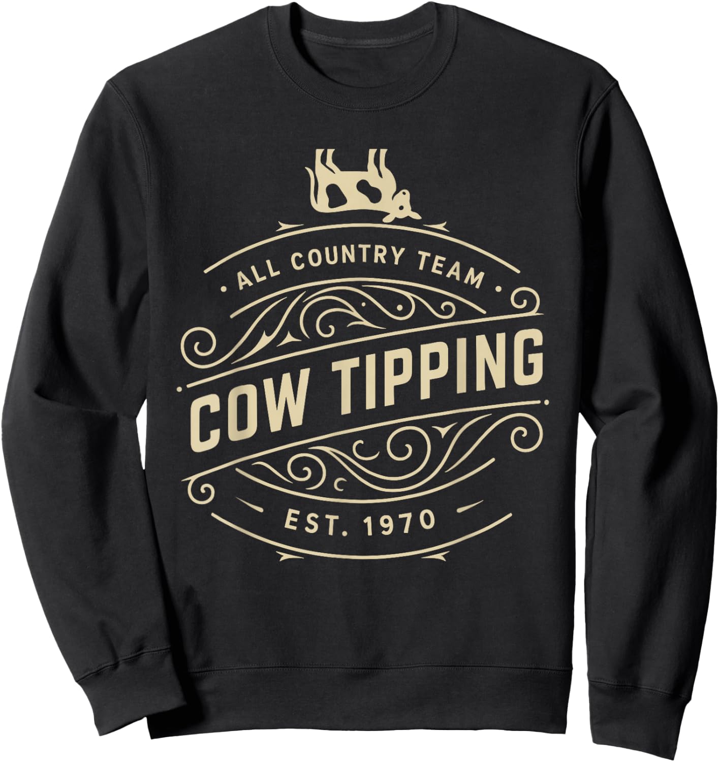 Cow Tipping Country Cowboy Western Farm Sweatshirt - Sweatshirt | Black