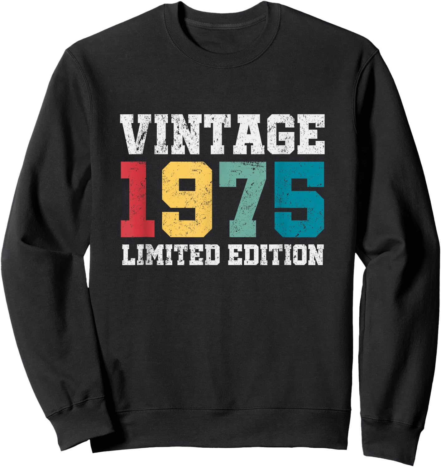 Vintage 1975 Limited Edition 50 Year Old Gifts 50th Birthday Sweatshirt - Sweatshirt | Black