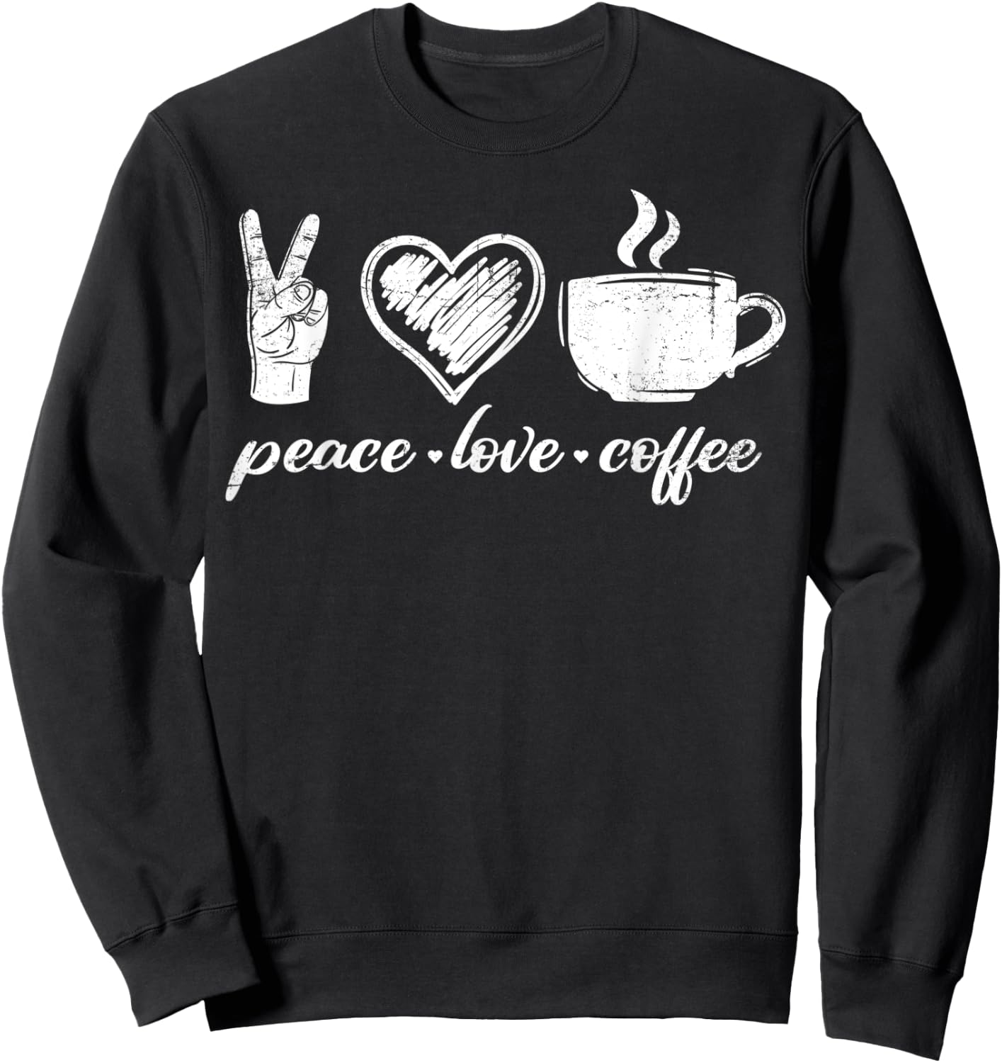 Peace Love Coffee Coffein-Liebhaber Cappuccino Design Sweatshirt - Sweatshirt | Black