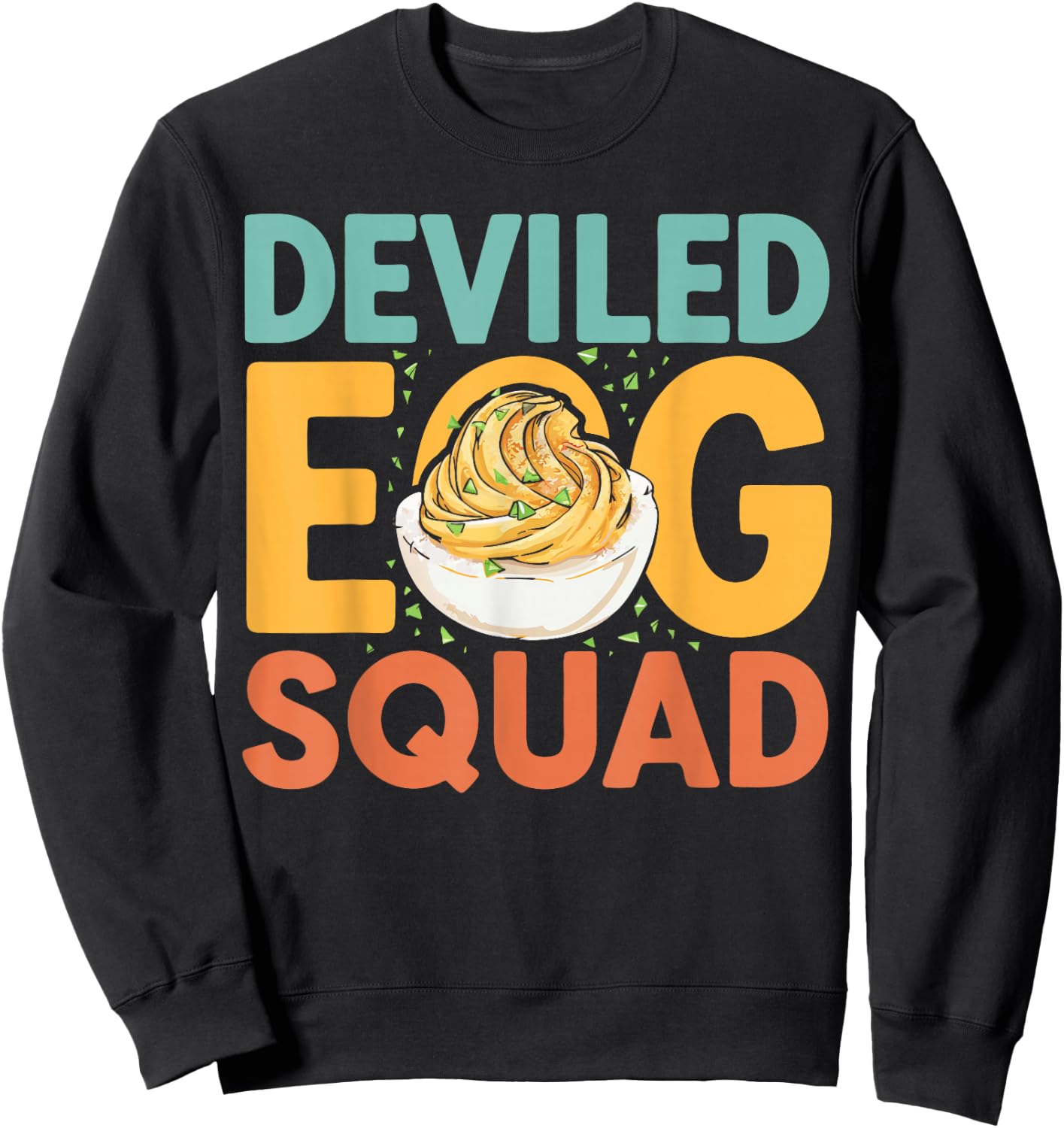 Deviled Egg Squad Thanksgiving Dinner Deviled Eggs Sweatshirt - Sweatshirt | Black