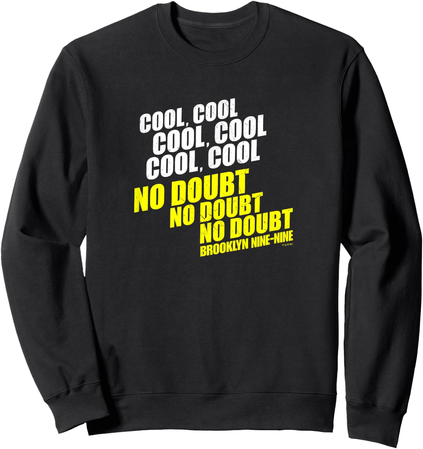 Brooklyn Nine-Nine No Doubt Sweatshirt - Sweatshirt | Black