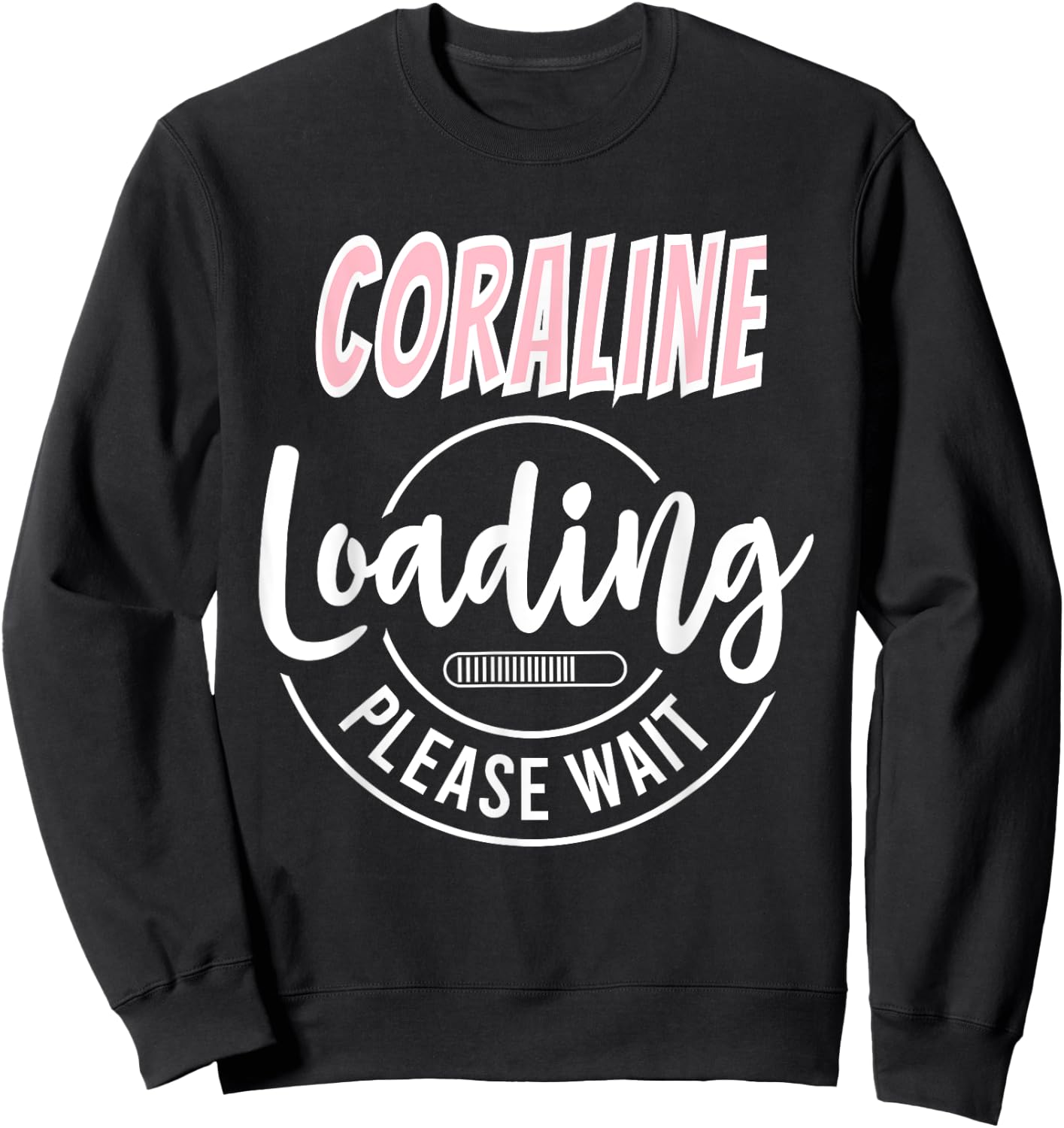 Coraline Custom Personalized Baby Loading Shirt Baby Shower Sweatshirt - Sweatshirt | Black
