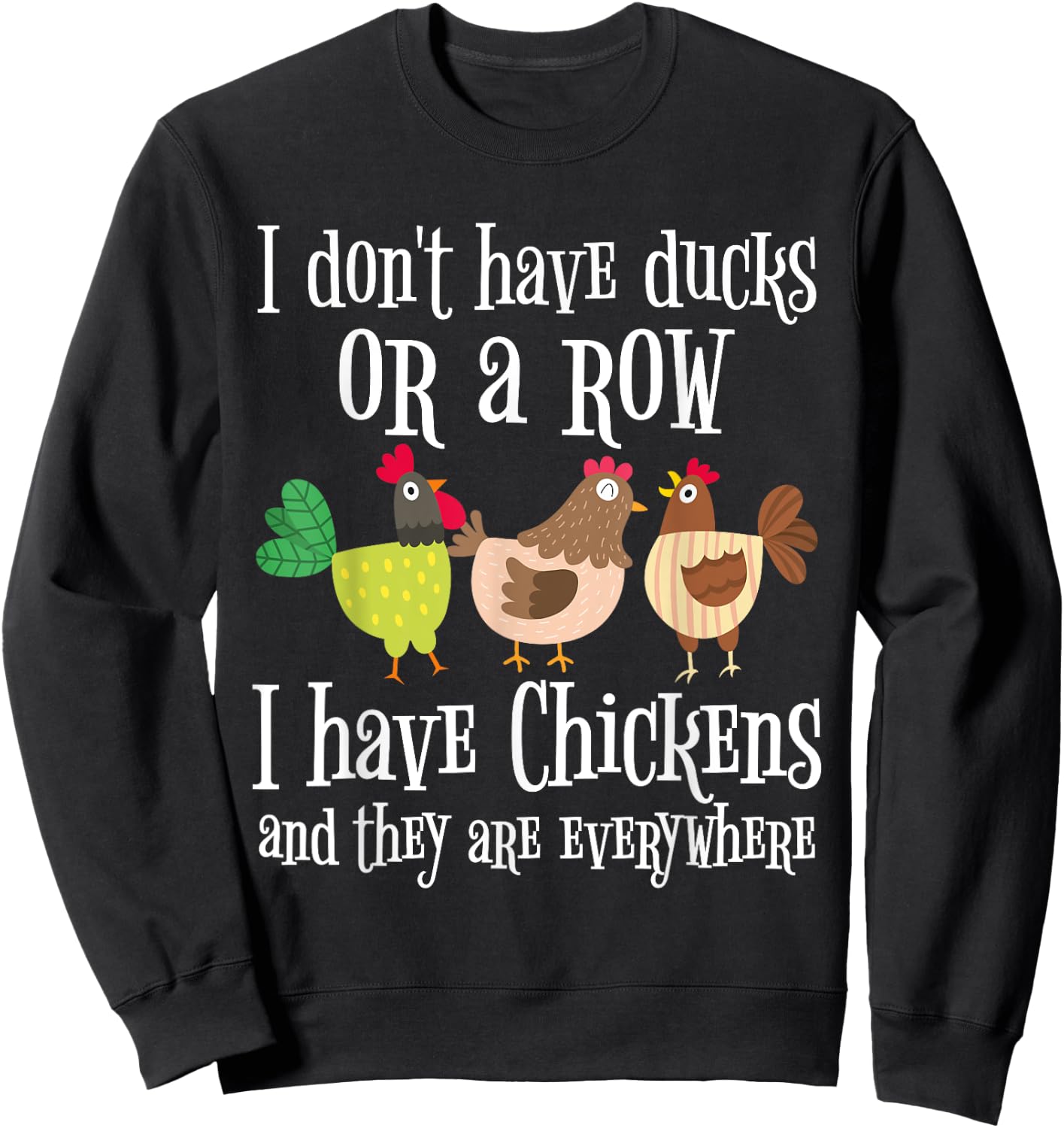Funny Chicken Lover Graphic and Men Chicken Farmer Sweatshirt - Sweatshirt | Black