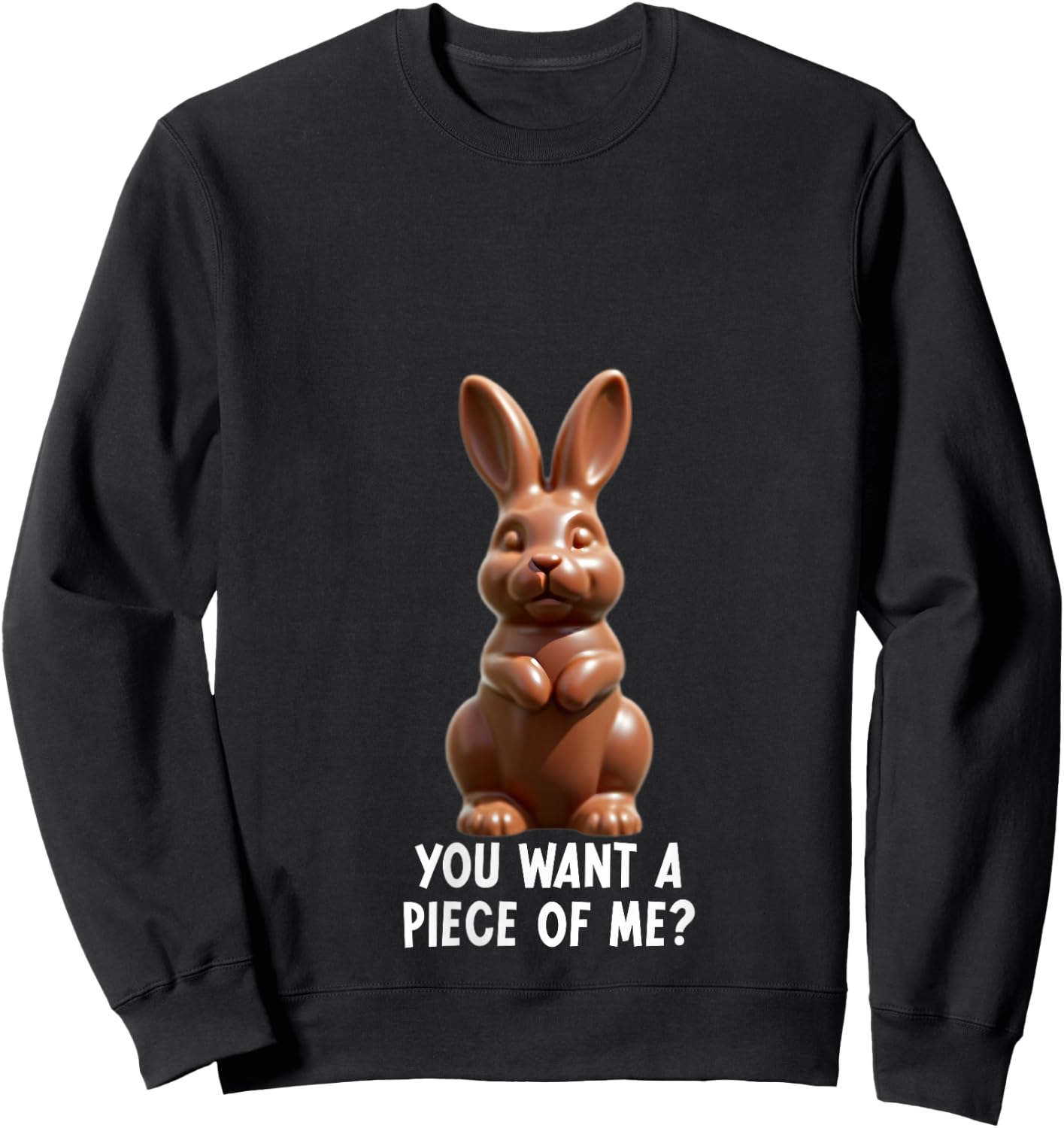 You Want A Piece Of Me? Funny Chocolate Easter Bunny Joke V-Neck Sweatshirt - Sweatshirt | Black