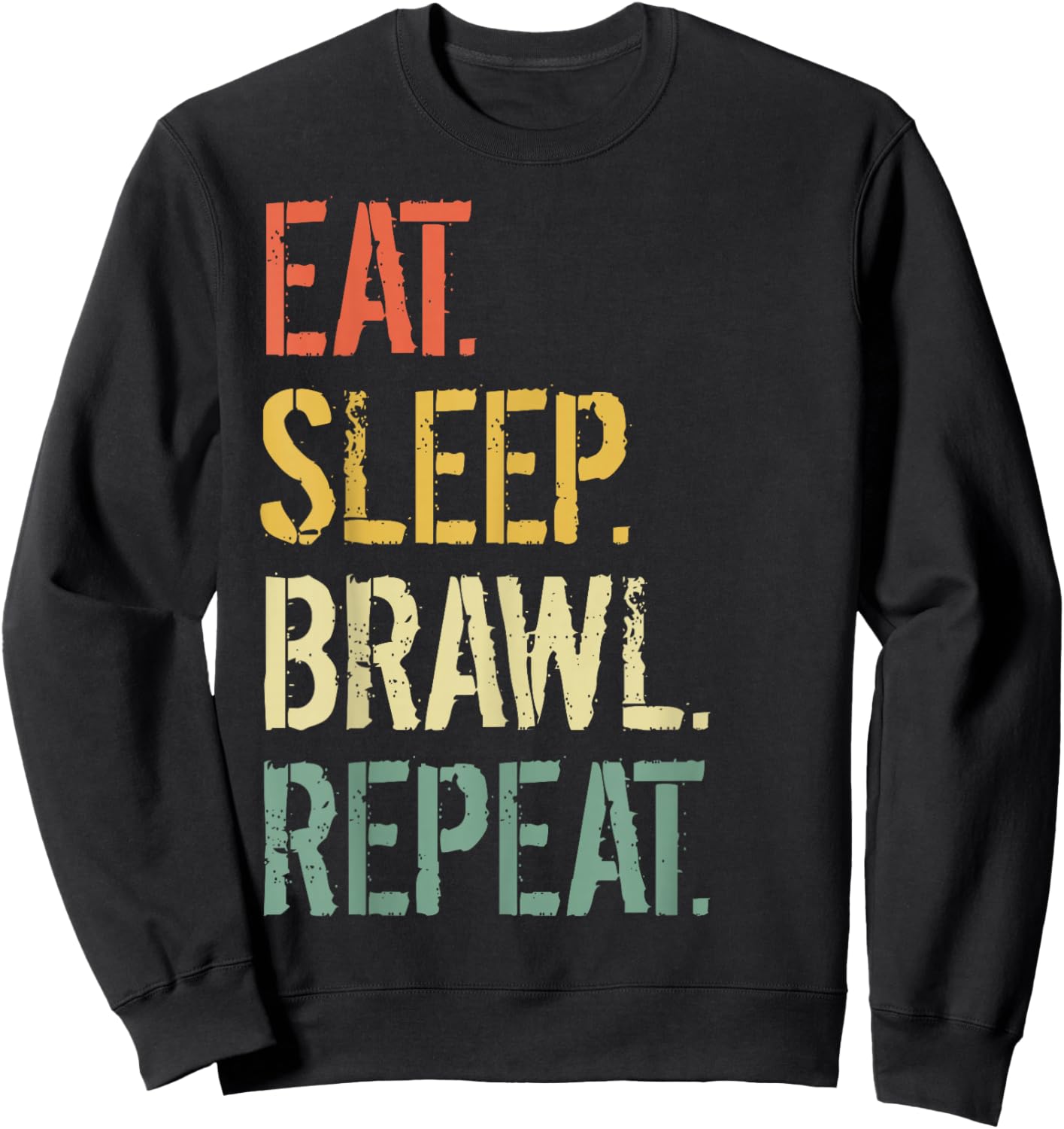 Eat Sleep Brawl Repeat Stars Funny Video Gamer Gaming , Black, S Sweatshirt - Sweatshirt | Black