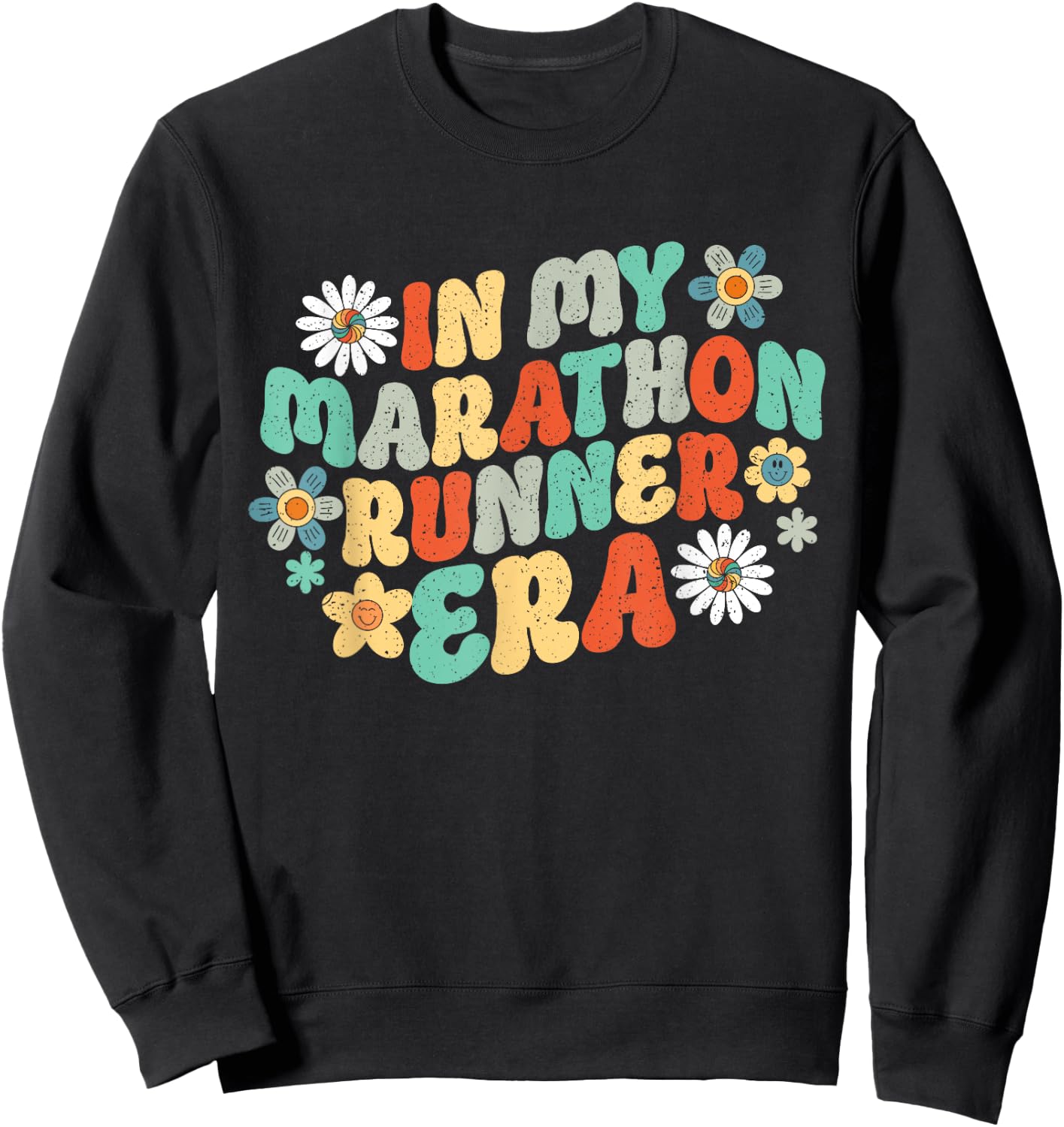 In My Marathon Runner Era Groovy Marathoner Runner Running Sweatshirt - Sweatshirt | Black