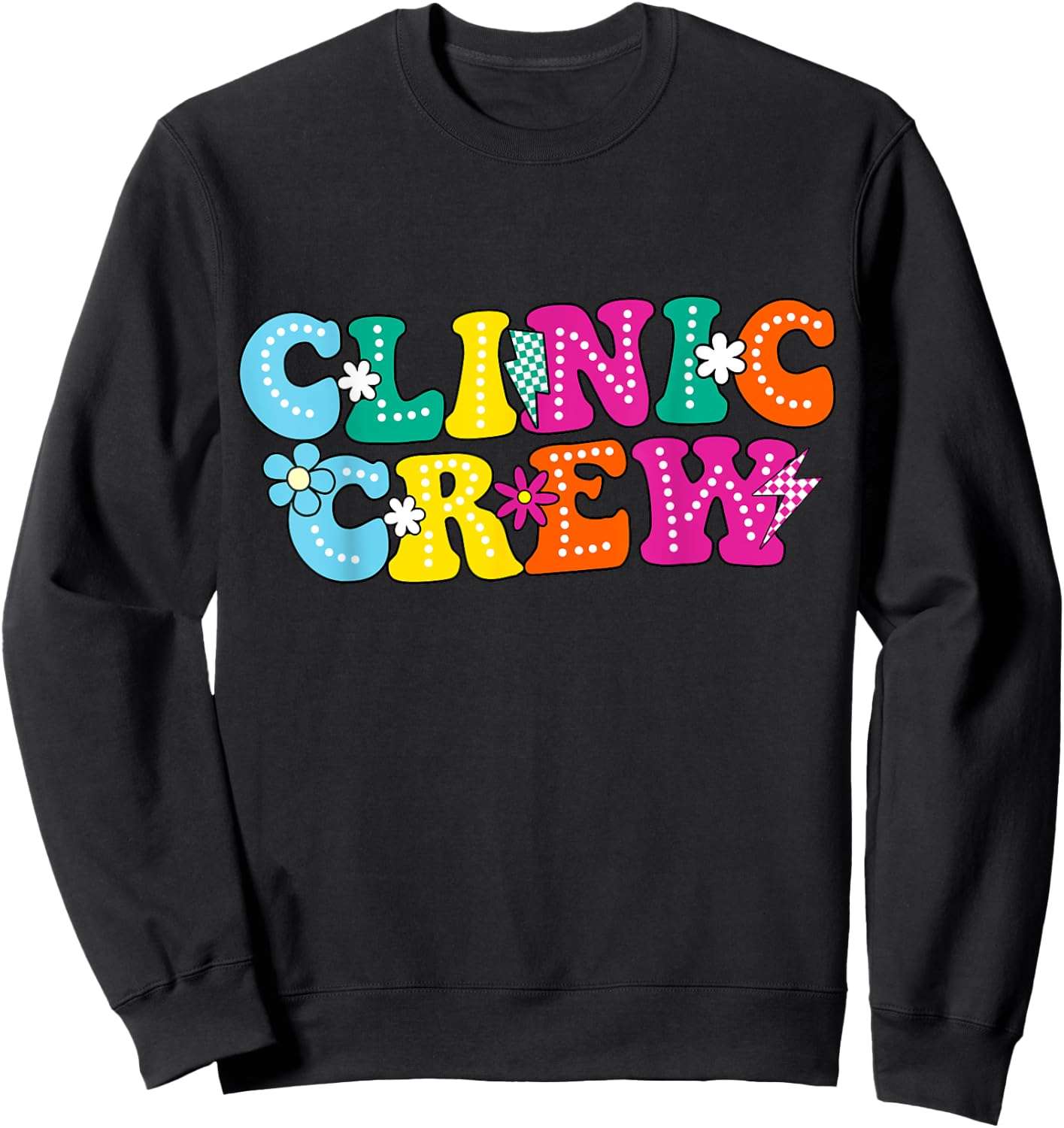 Clinic Crew School Nurse Groovy Appreciation Week Sweatshirt - Sweatshirt | Black
