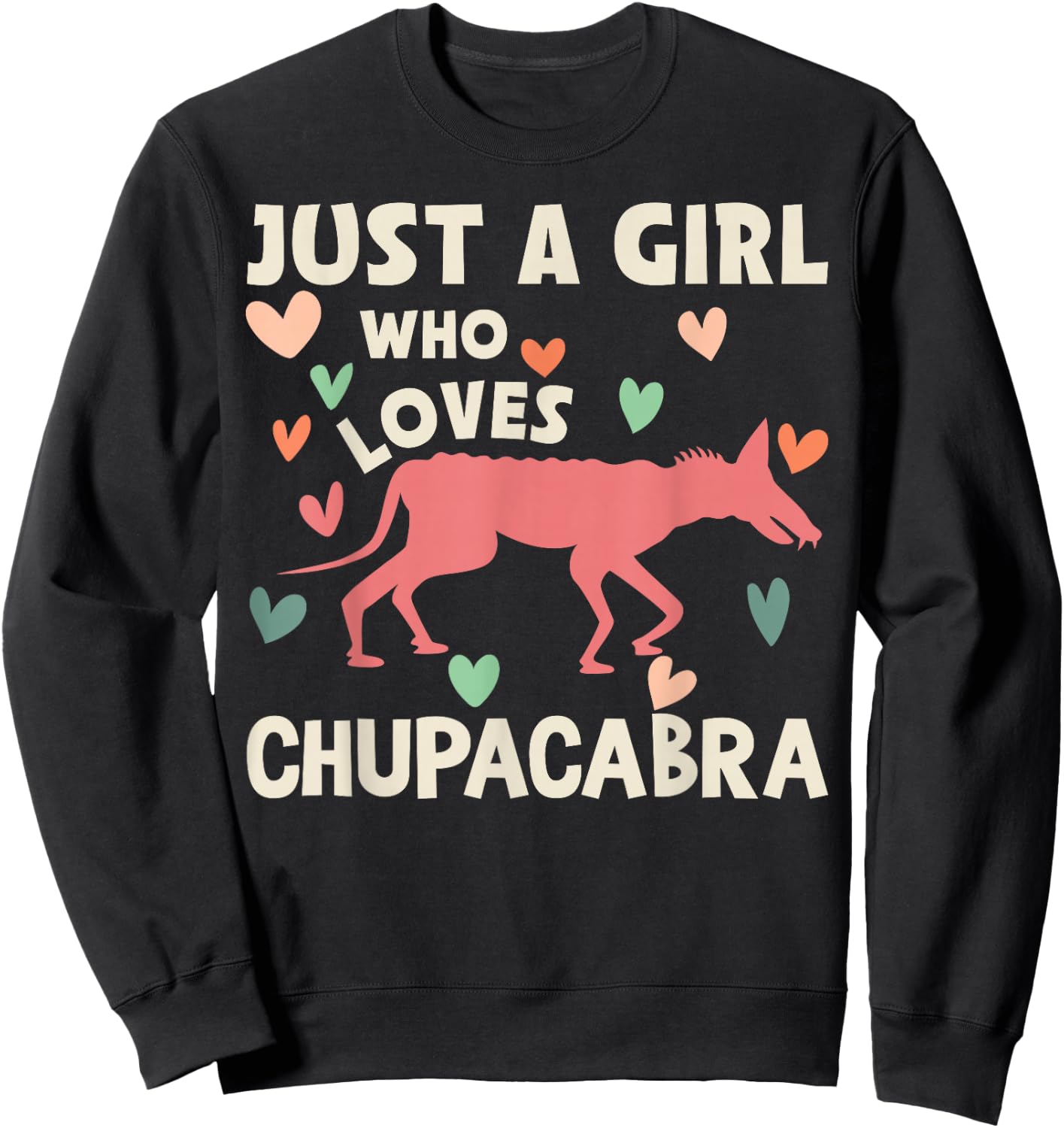 Chupacabras I Chupacabra Picture Sweatshirt - Sweatshirt | Black