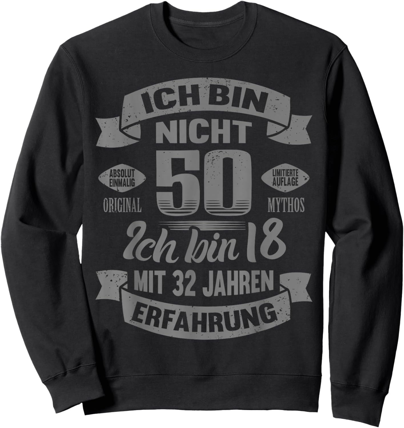 50. Geburtstag Männer Frauen Lustig 50 Jahre Sweatshirt - Sweatshirt | Black