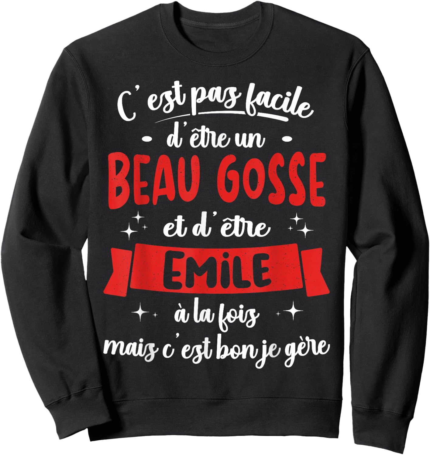 Emile Gift Humour Birthday Beau Gosse , Black, S Sweatshirt - Sweatshirt | Black