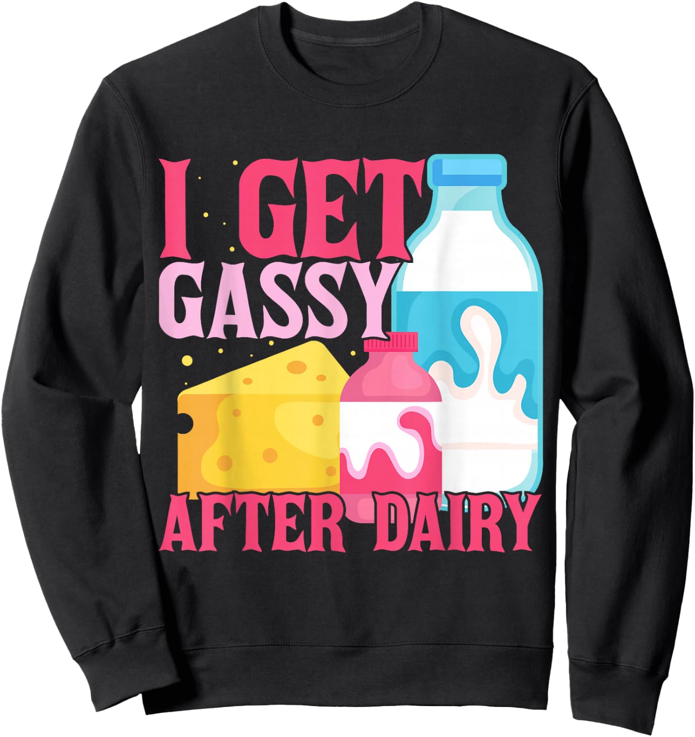 Milk Lactose Intolerant Cheese Sweatshirt - Sweatshirt | Black