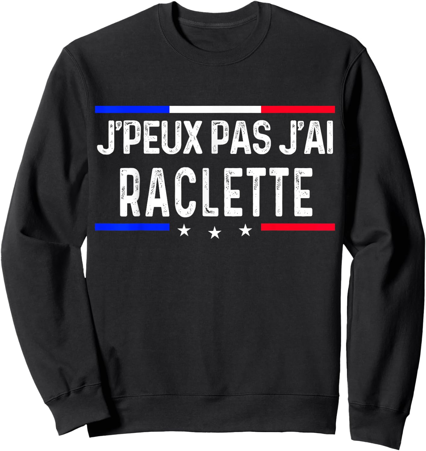 Je peux pas j'ai Raclette , Black, S Sweatshirt - Sweatshirt | Black