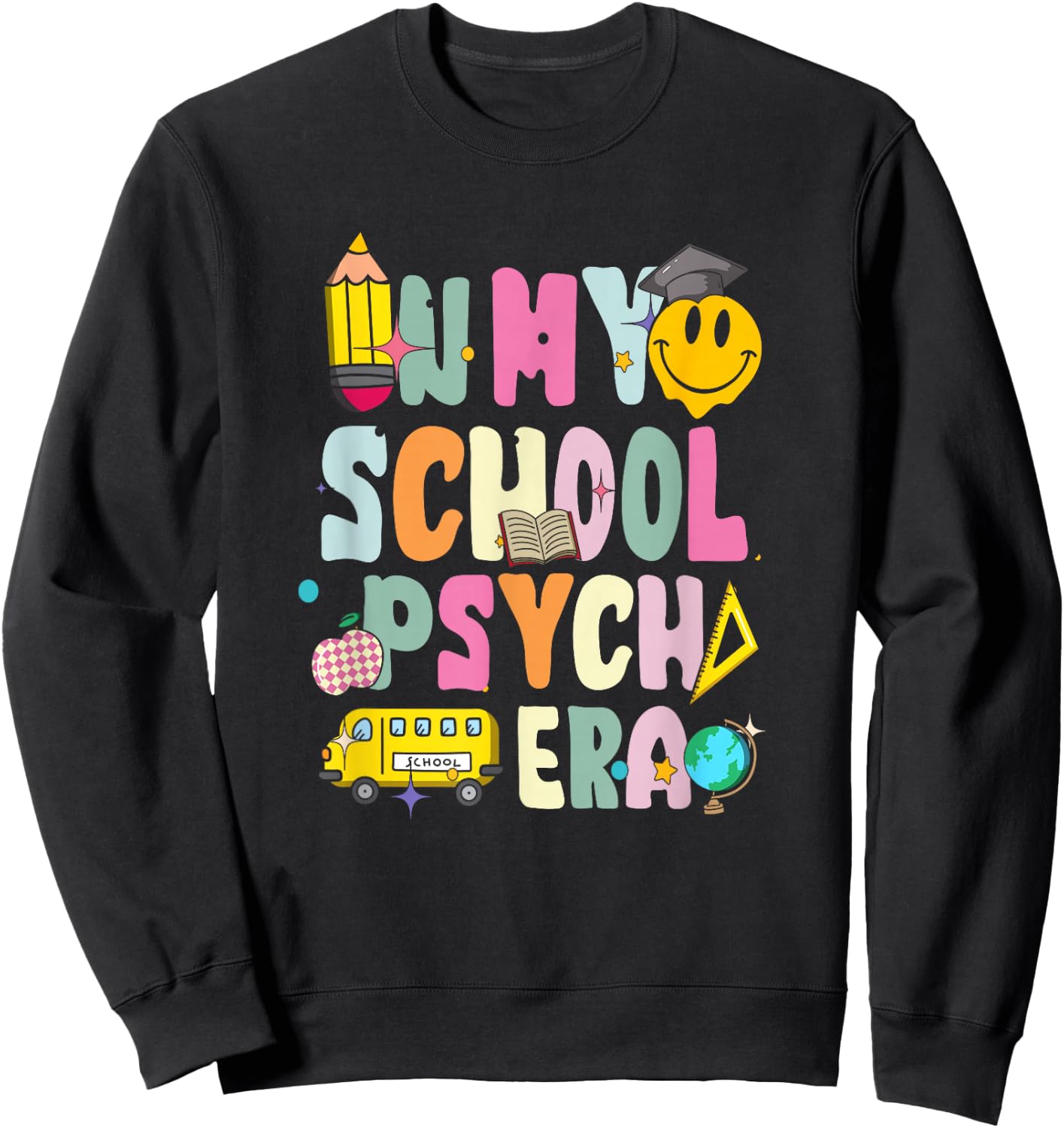 In My School Psych Era Retro School Psychologist Psychology Sweatshirt - Sweatshirt | Black