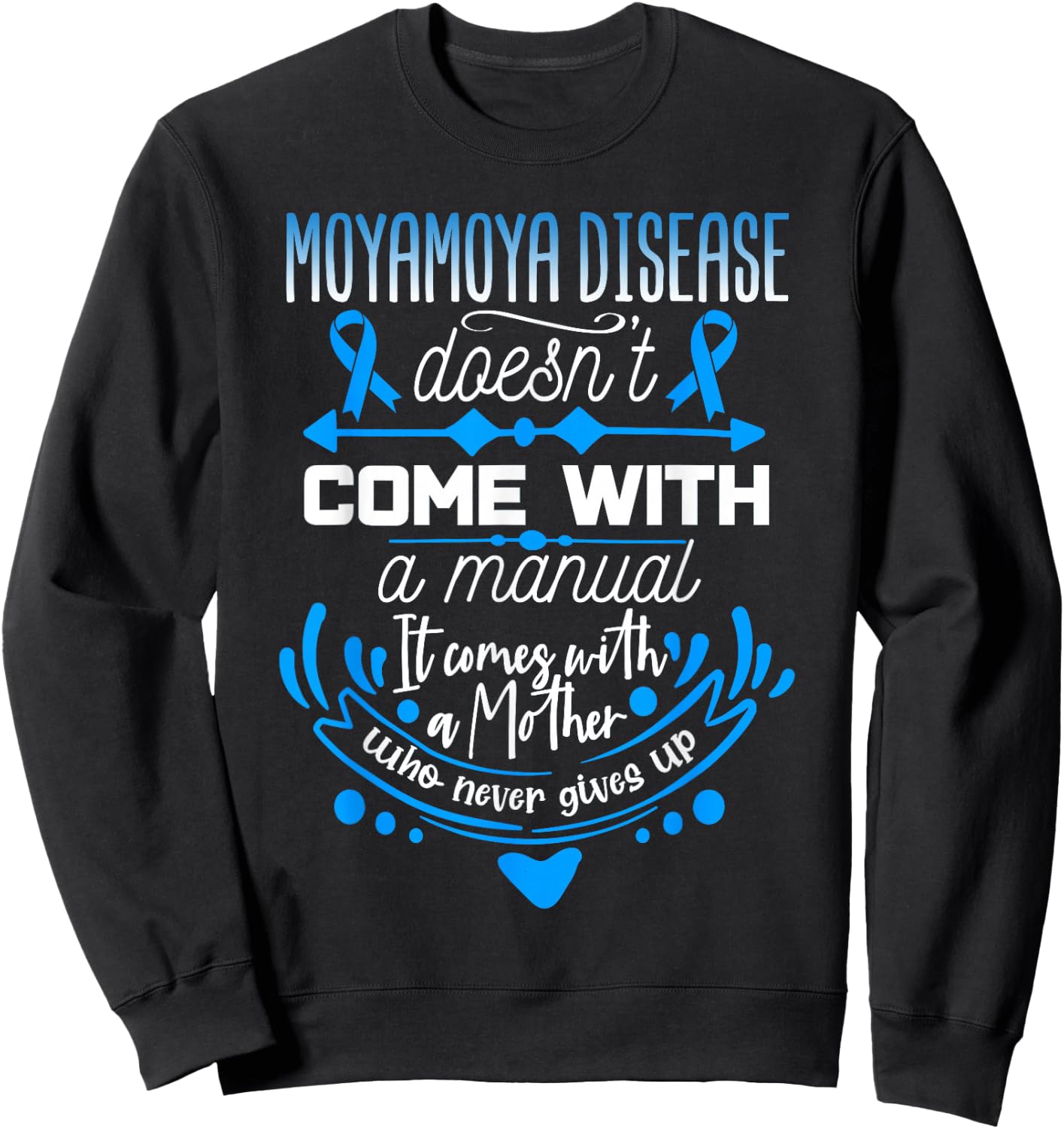 Moyamoya Disease Awareness Sweatshirt - Sweatshirt | Black