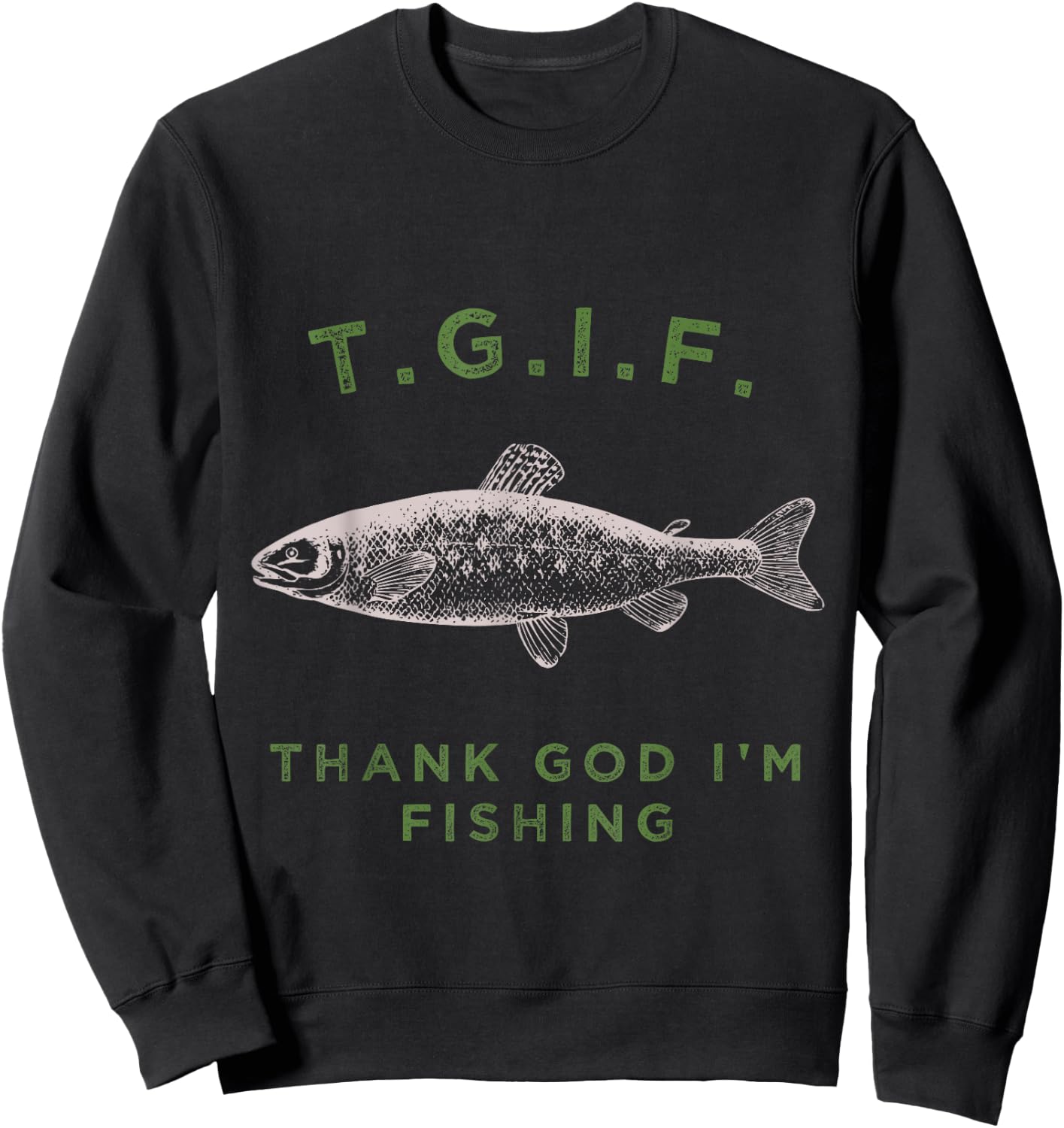 Funny TGIF Thank God I'm Fishing graphic Sweatshirt - Sweatshirt | Black