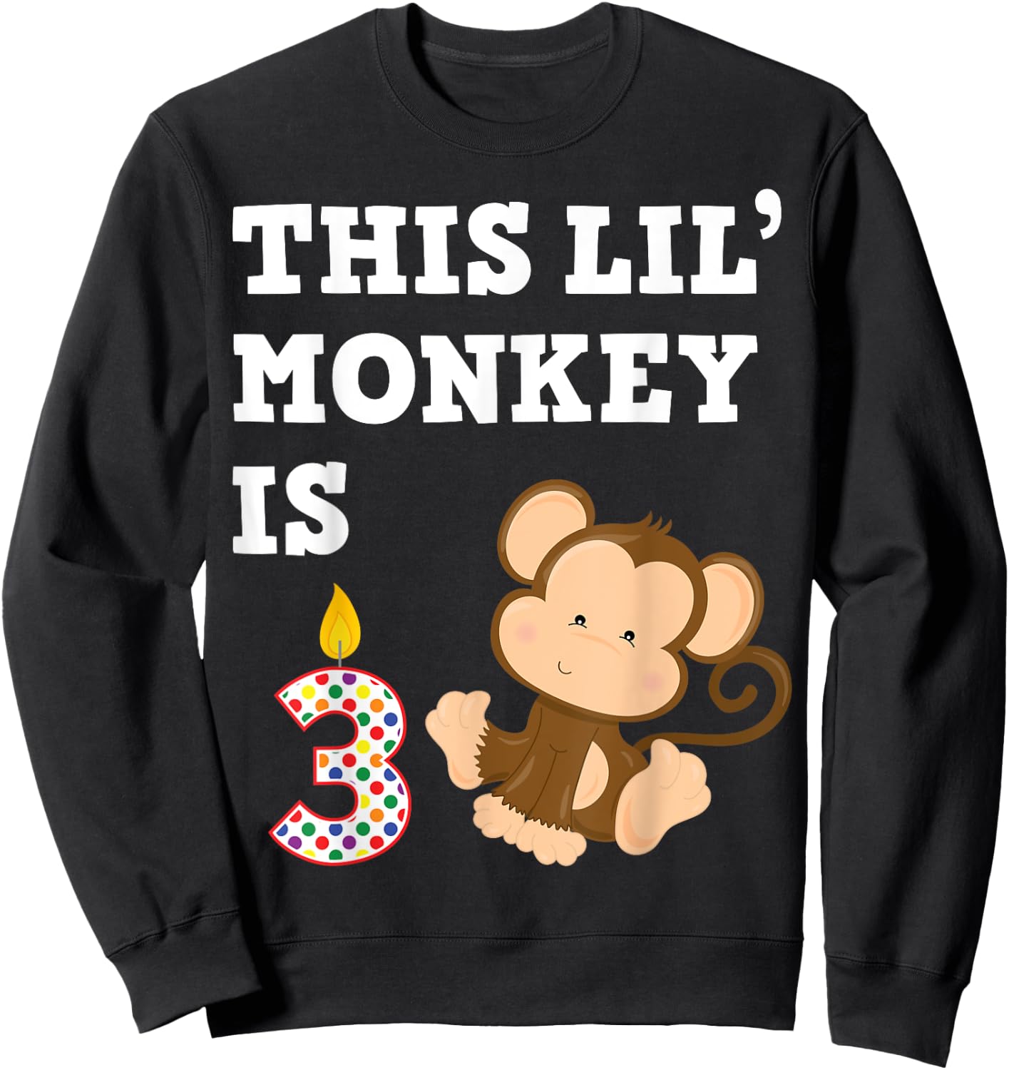 Cartoon Monkey Party Birthday 3 Year Old 3rd B-Day for Kids Sweatshirt - Sweatshirt | Black