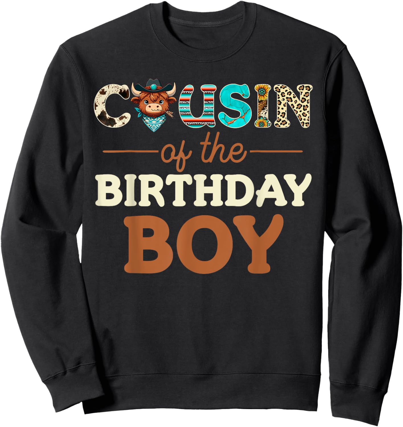 Cousin of The Birthday Boy Highland Cow Print First Bday Sweatshirt - Sweatshirt | Black