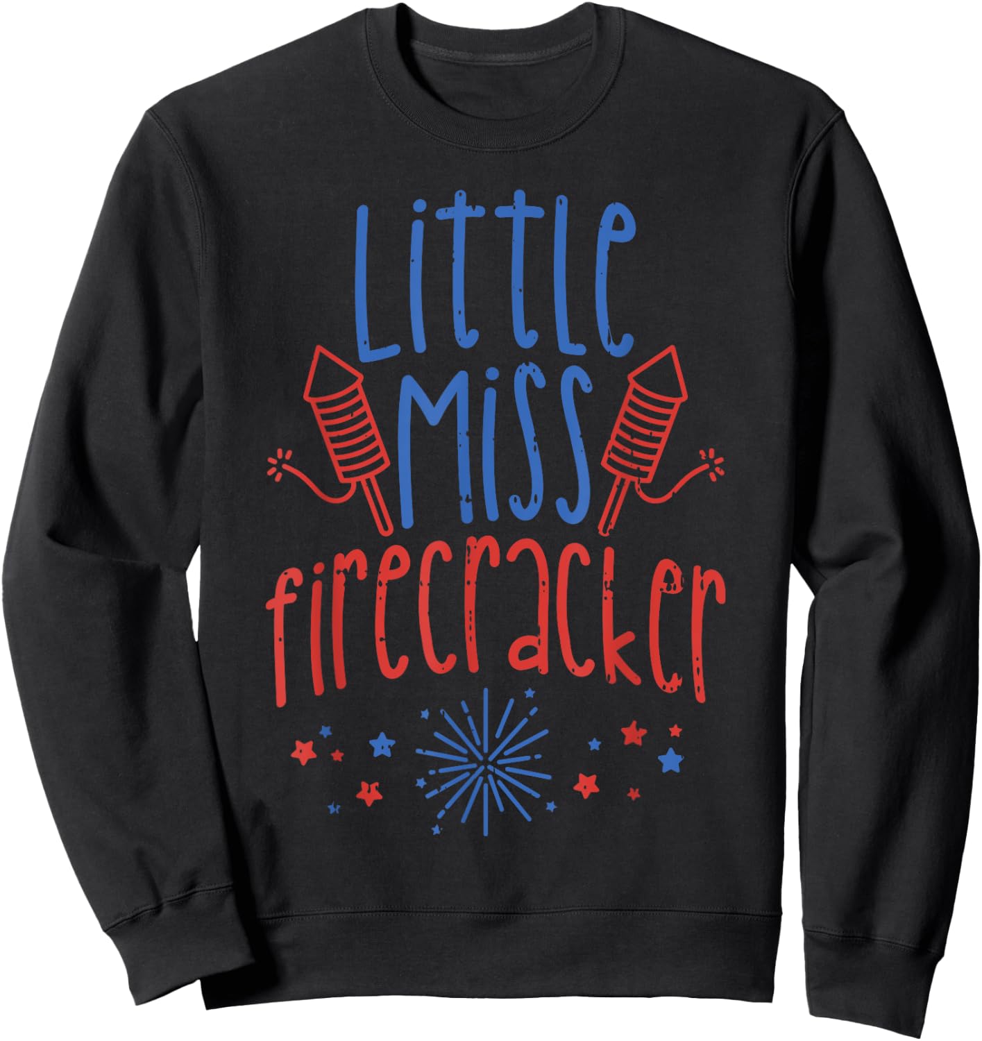 Little Miss Firecracker Funny 4th Of July Patriot Girls Gift Sweatshirt - Sweatshirt | Black