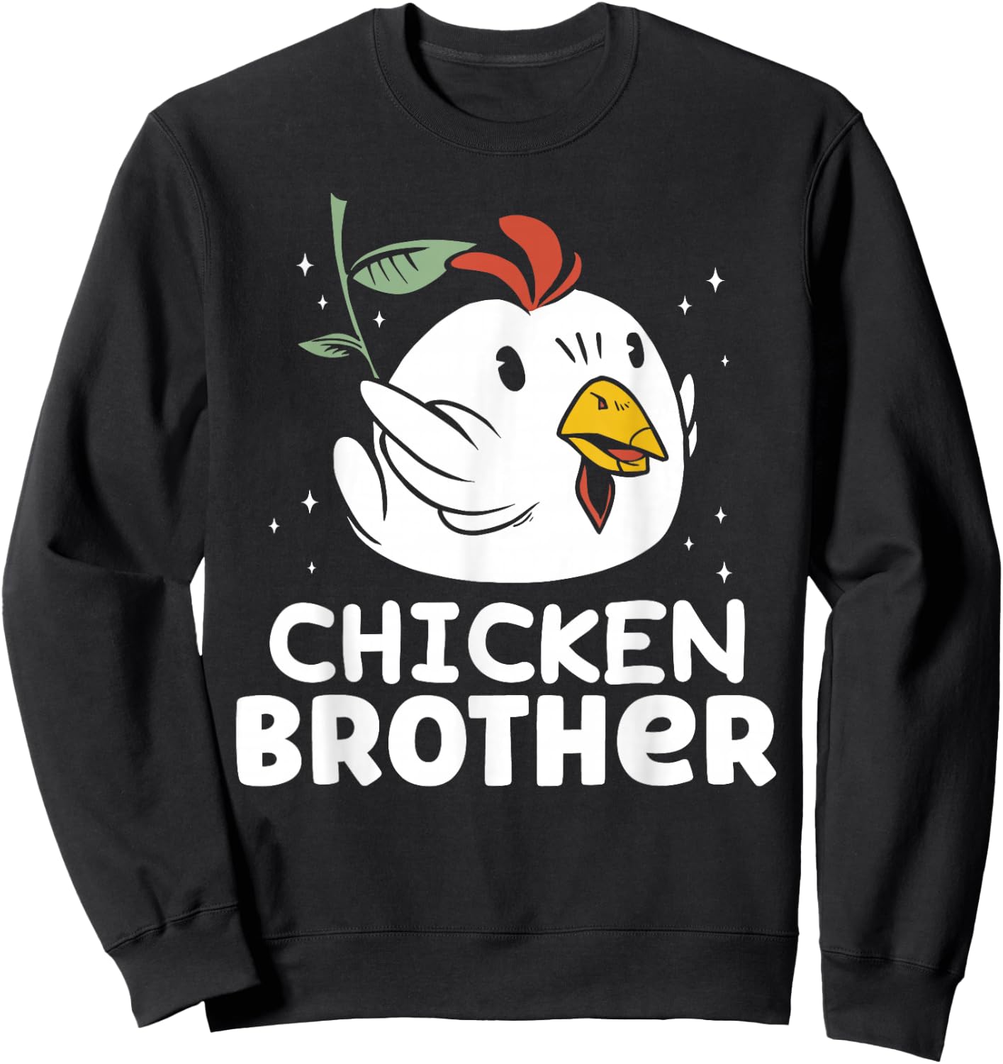 Chicken Brother Chickens Rooster Keeper Poultry Chicken Sweatshirt - Sweatshirt | Black