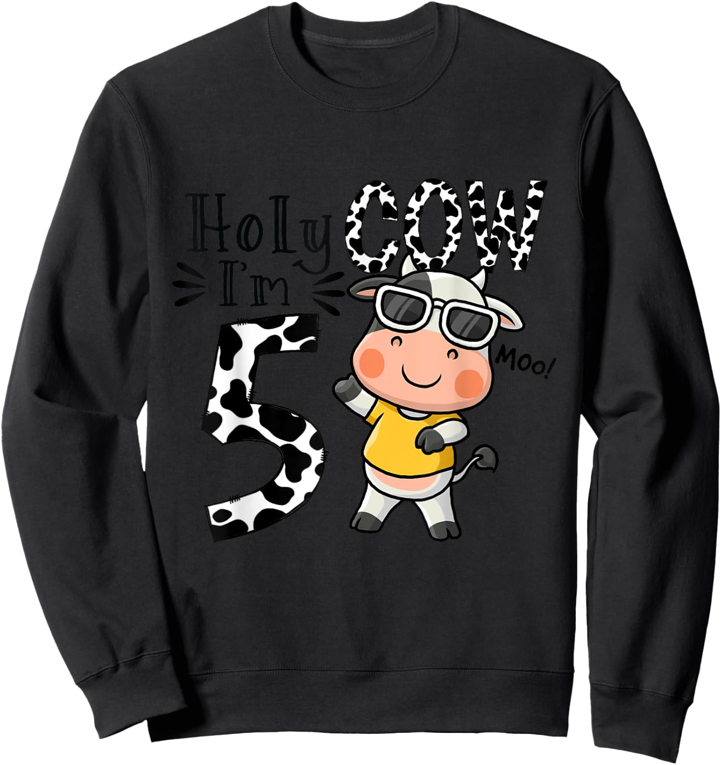 Cute 5th Cow Farm Animals Bday Holy Cow I'm 5 Birthday Boy Sweatshirt - Sweatshirt | Black