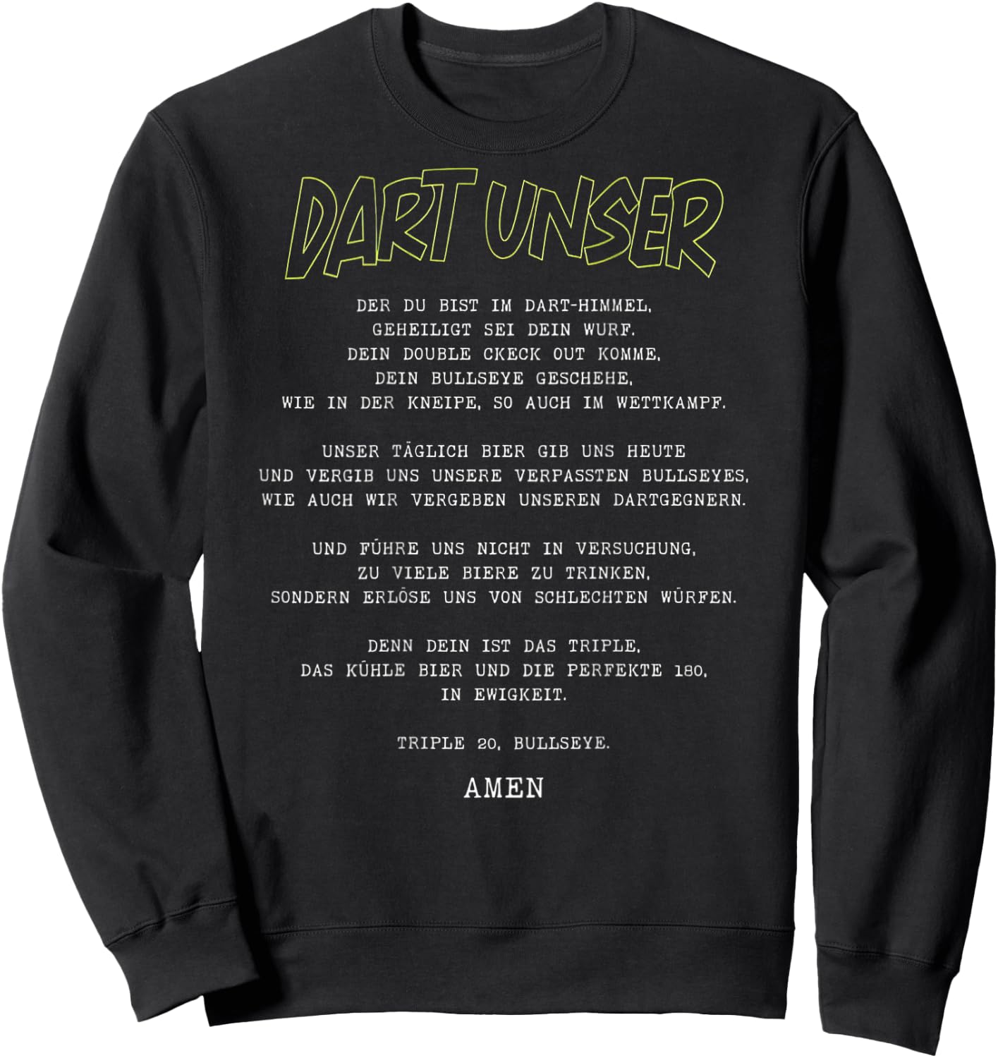 Lustiges Dart Unser Motiv Darts Bier Dartspieler Beer Drinking , black Sweatshirt - Sweatshirt | Black
