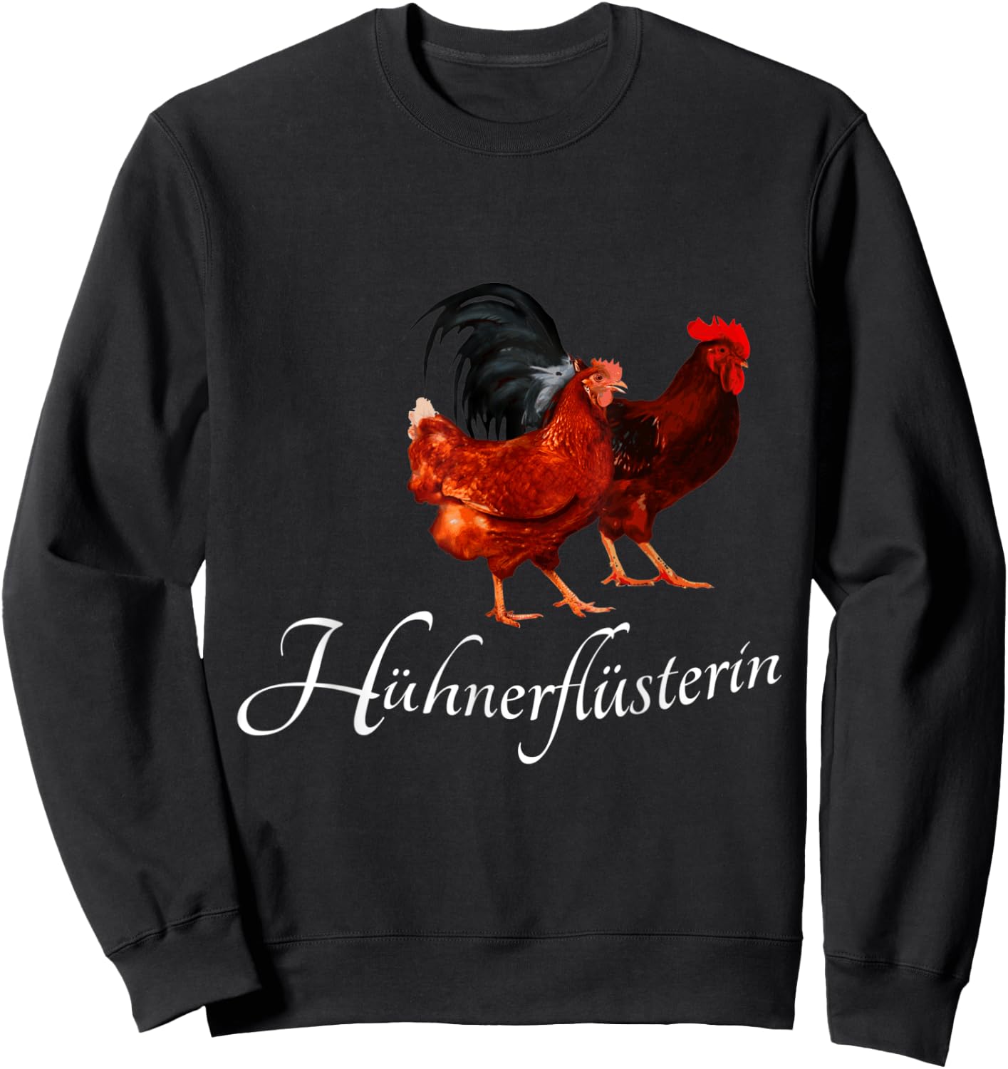 Hühnerflüsterin - Verstehst dein Huhn? Deine Mode! Sweatshirt - Sweatshirt | Black
