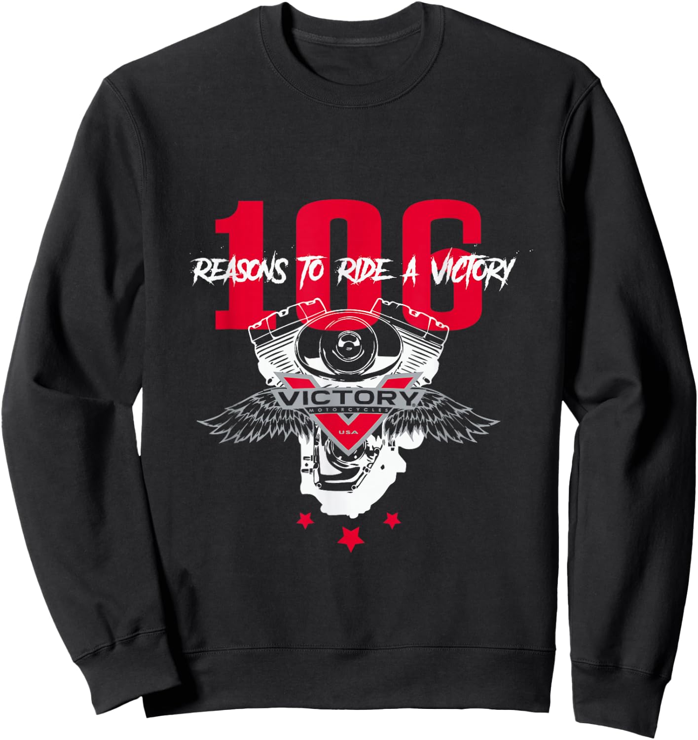 106 Reasons To Ride A Victory Sweatshirt - Sweatshirt | Black