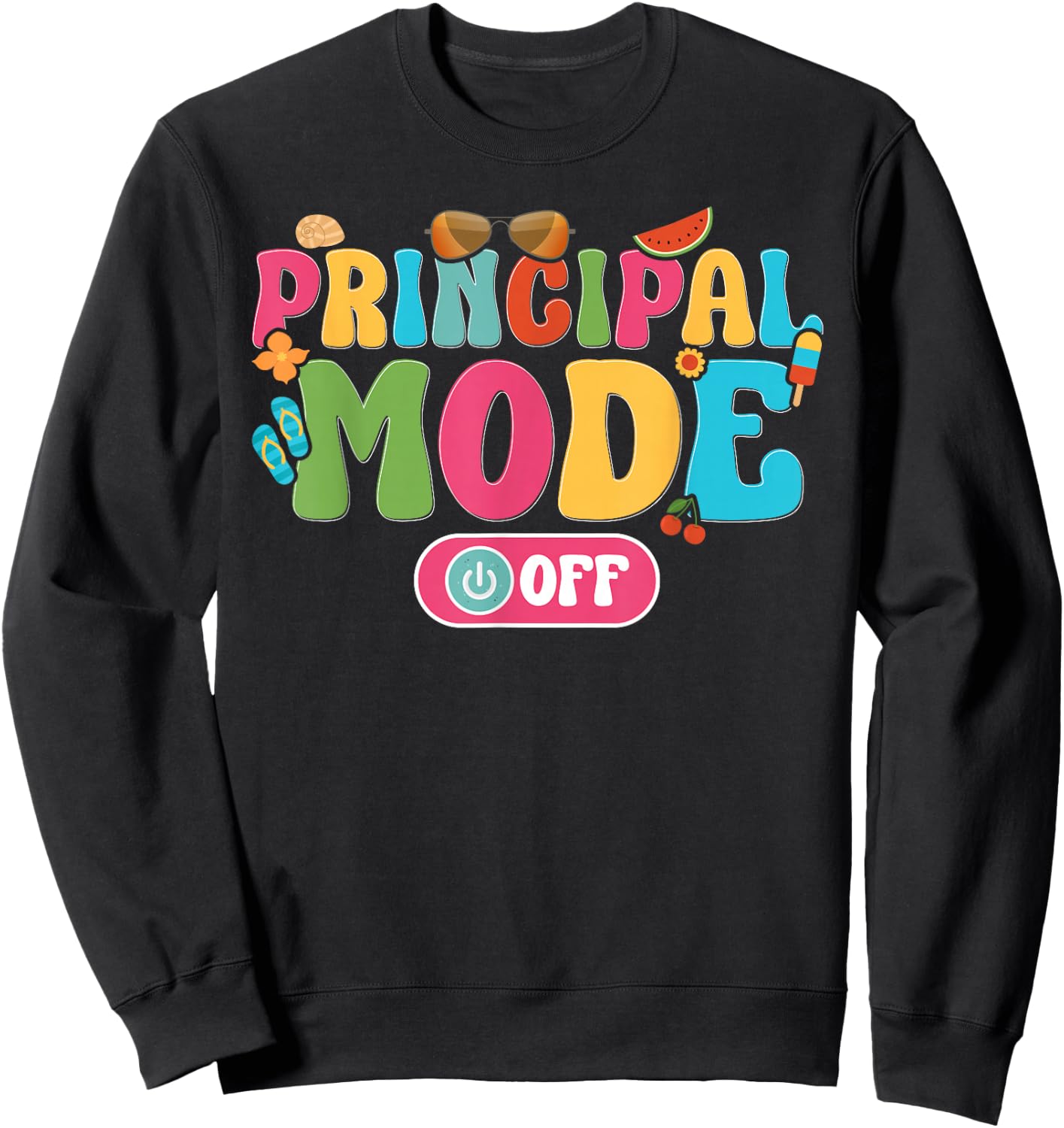 Principal Last Day of School Principal Groovy Summer Break Sweatshirt - Sweatshirt | Black