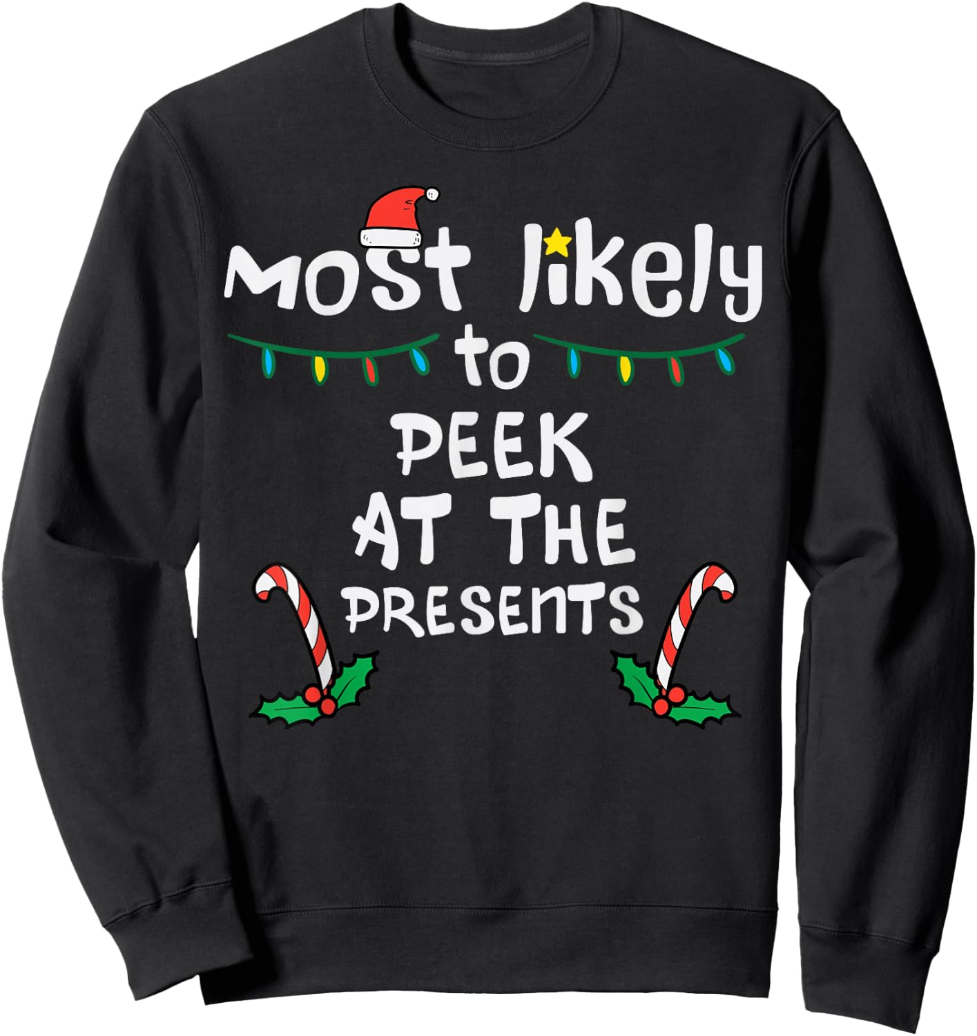 Most Likely Peek Presents Christmas Xmas Family Match Kids Sweatshirt - Sweatshirt | Black