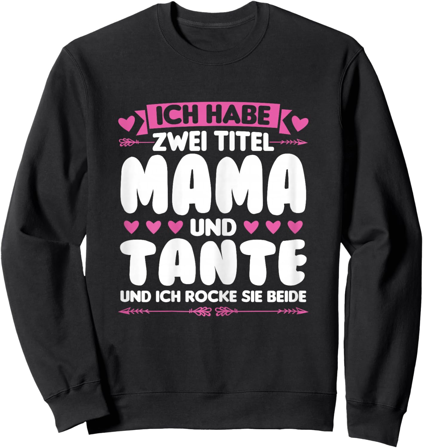 Titel Mama and Tante Mama & Tante Family Sweatshirt - Sweatshirt | Black