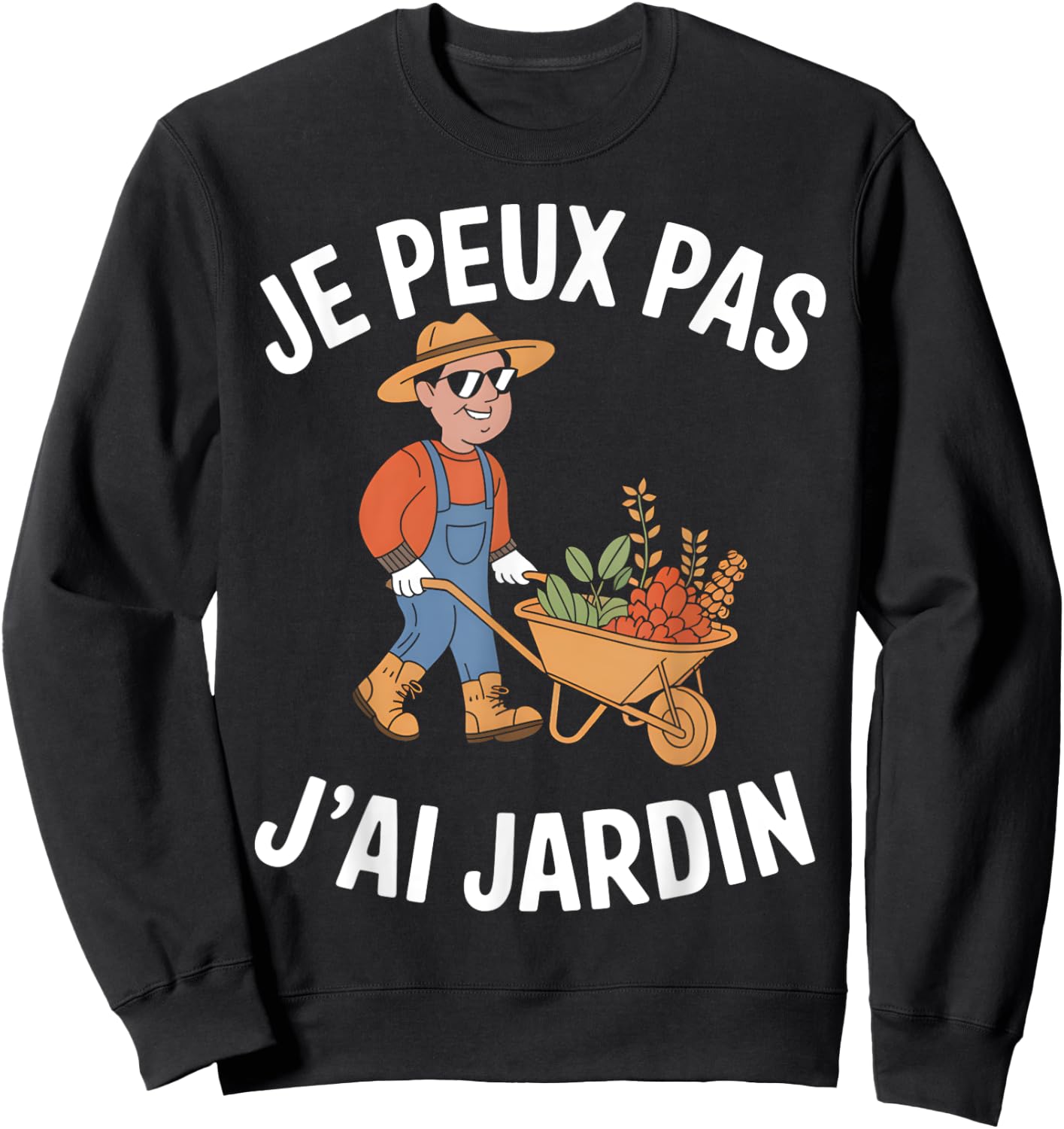 Je Peux Pas J'ai Jardin Gardening Gardener Vegetable Garden Humour Sweatshirt - Sweatshirt | Black